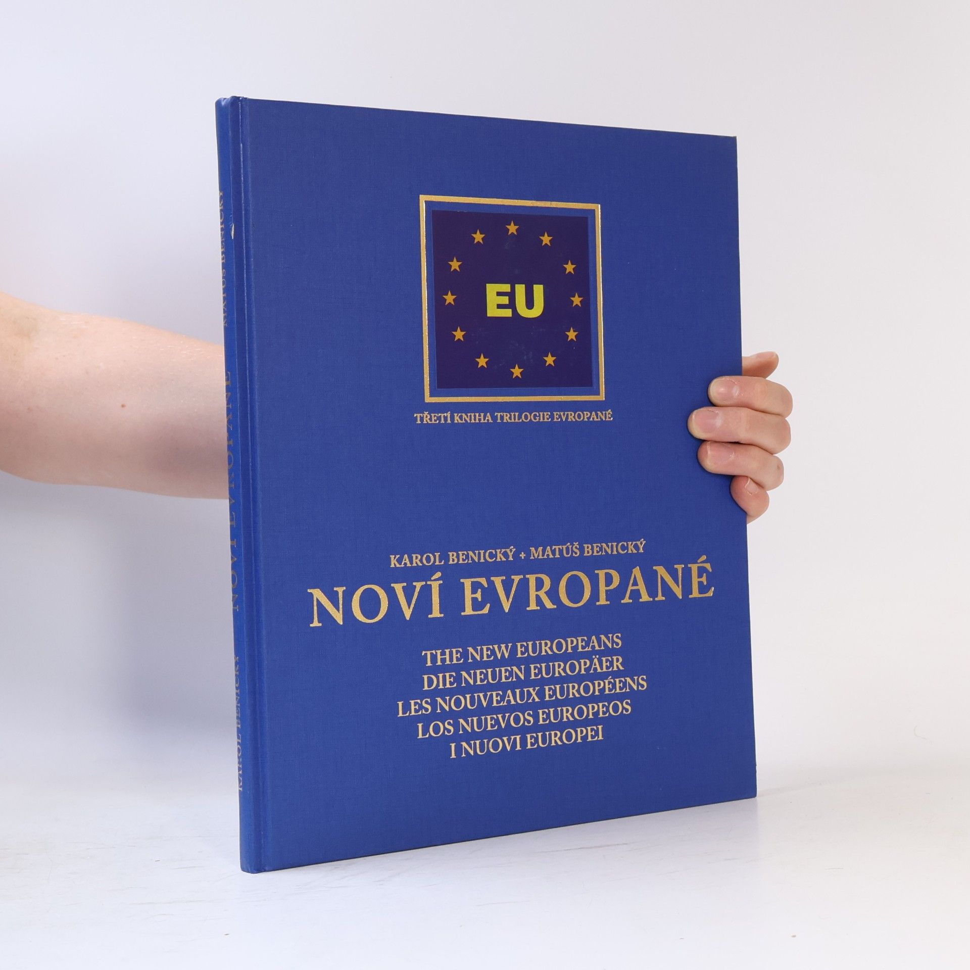 Matúš Benický Noví Evropané: třetí kniha trilogie Evropané