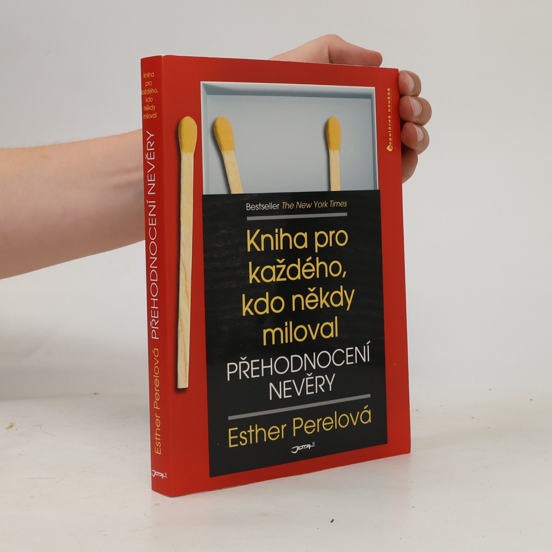 Esther Perel Přehodnocení nevěry. Kniha pro každého, kdo někdy miloval