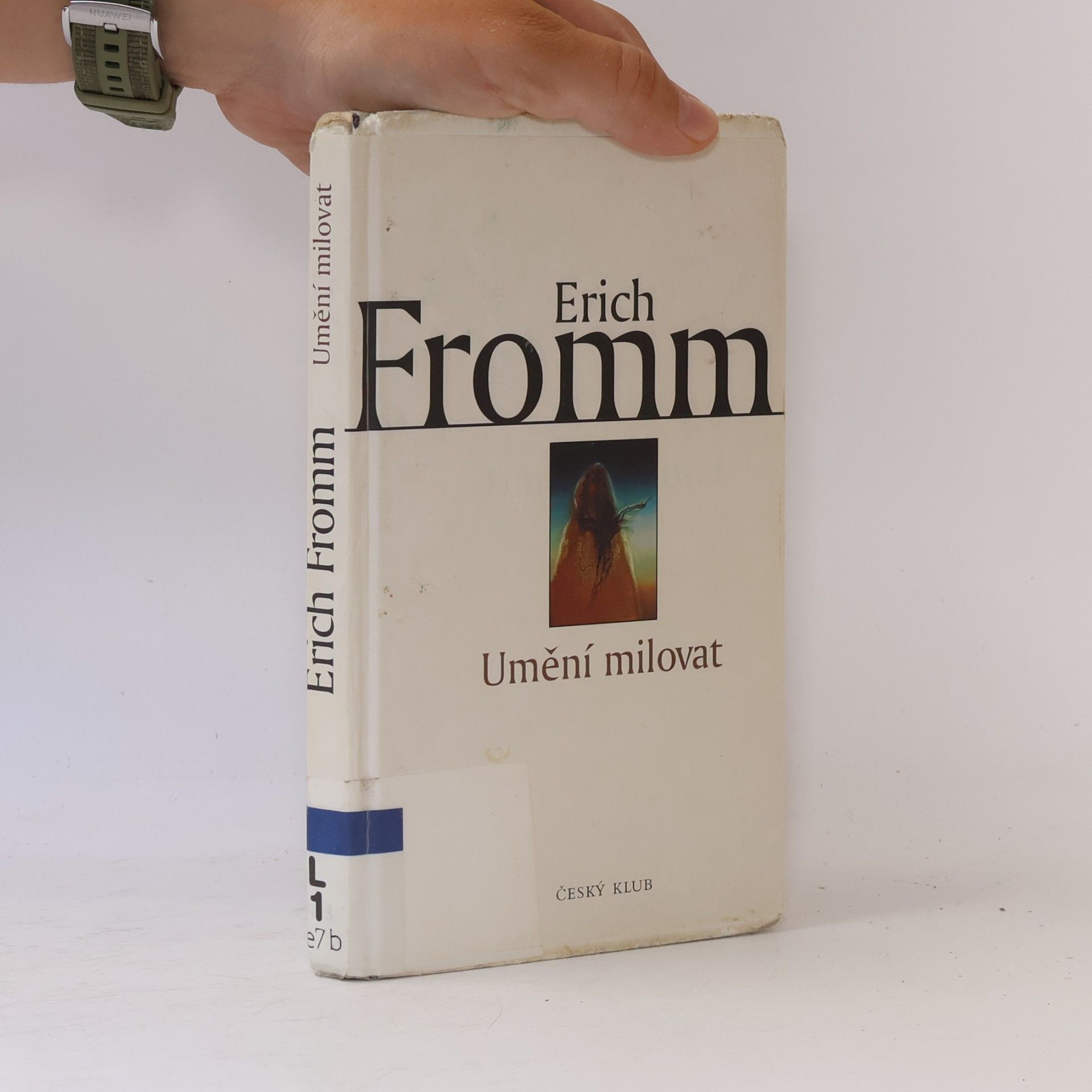 Erich Fromm Umění milovat