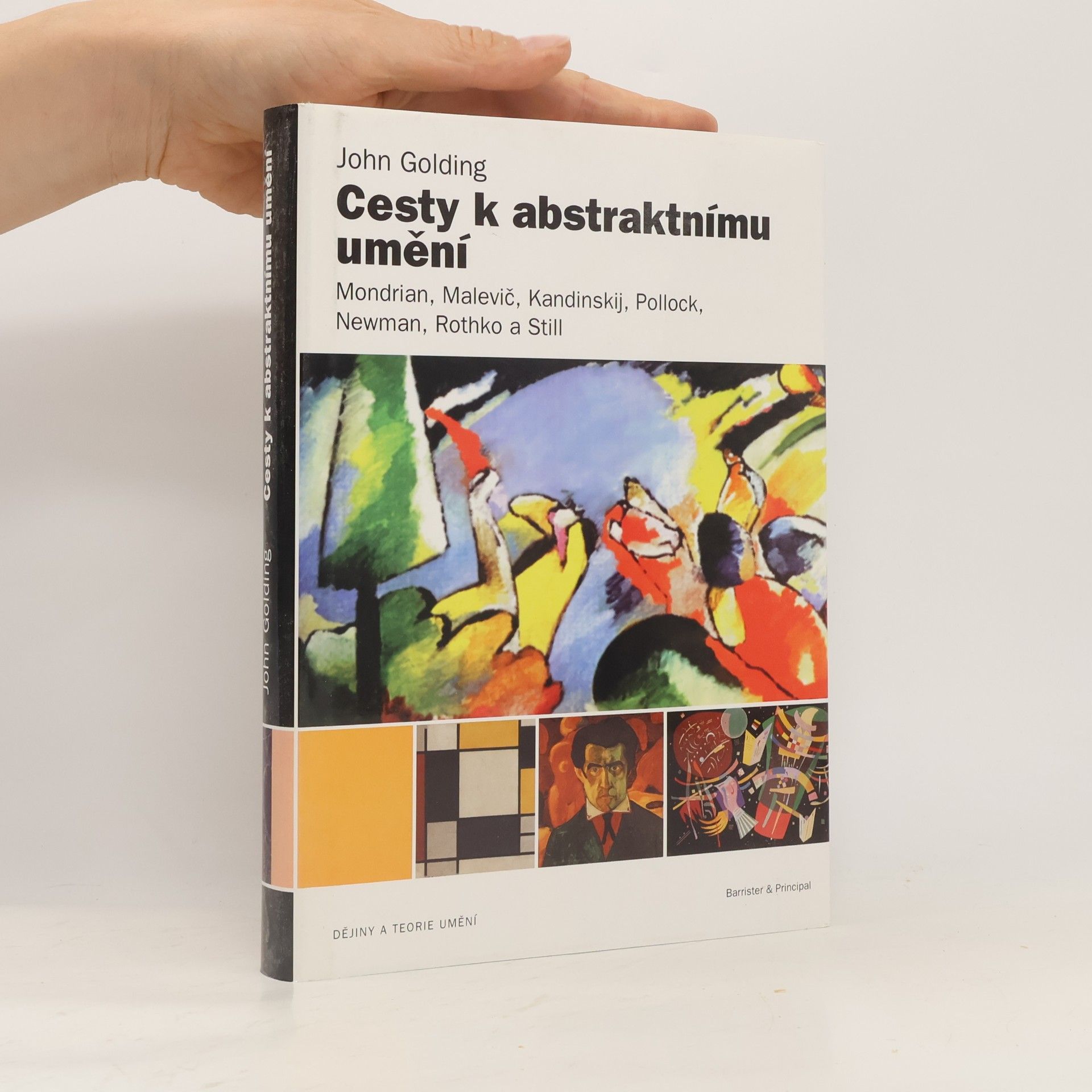 John Golding Cesty k abstraktnímu umění