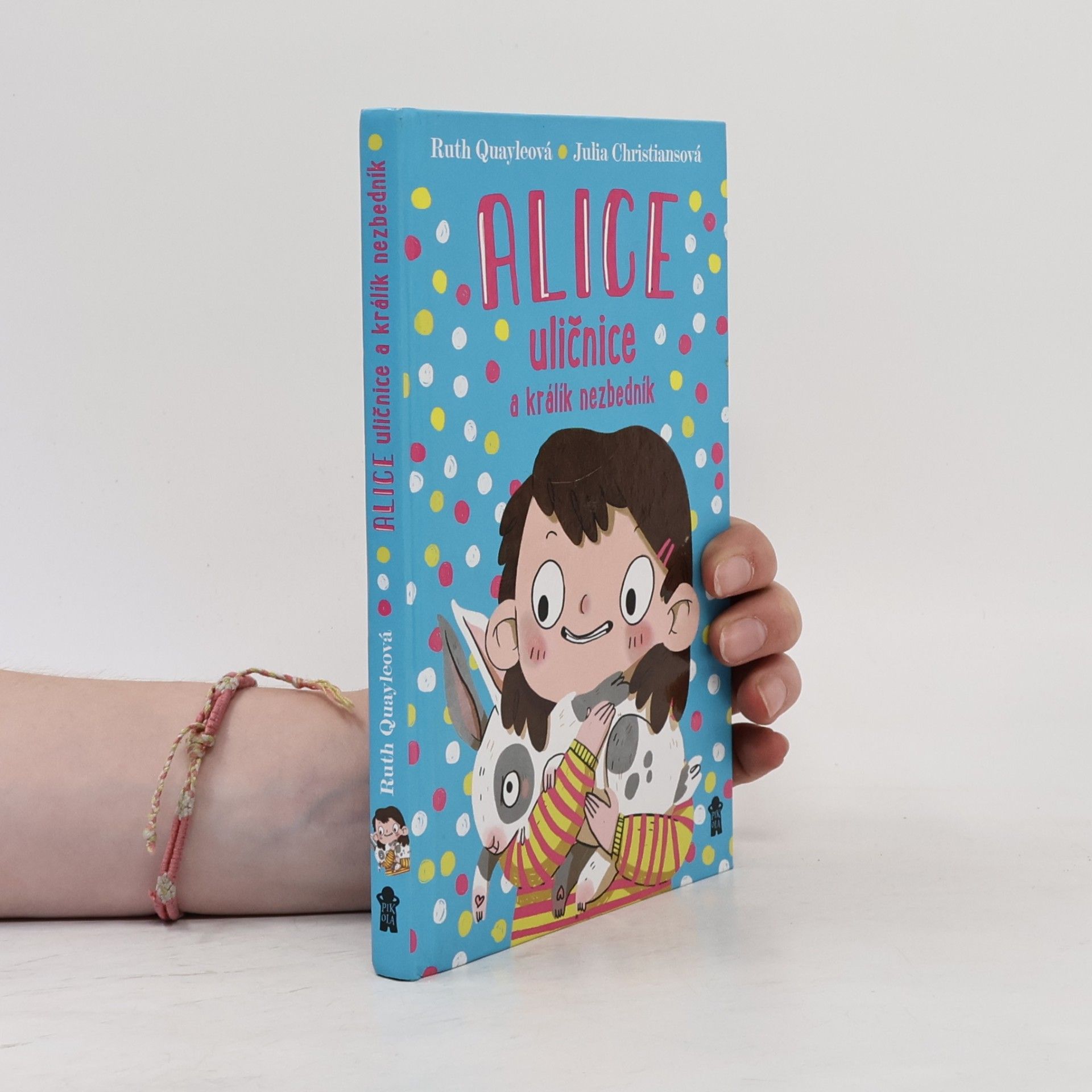 Ruth Quayle Alice uličnice a králík nezbedník