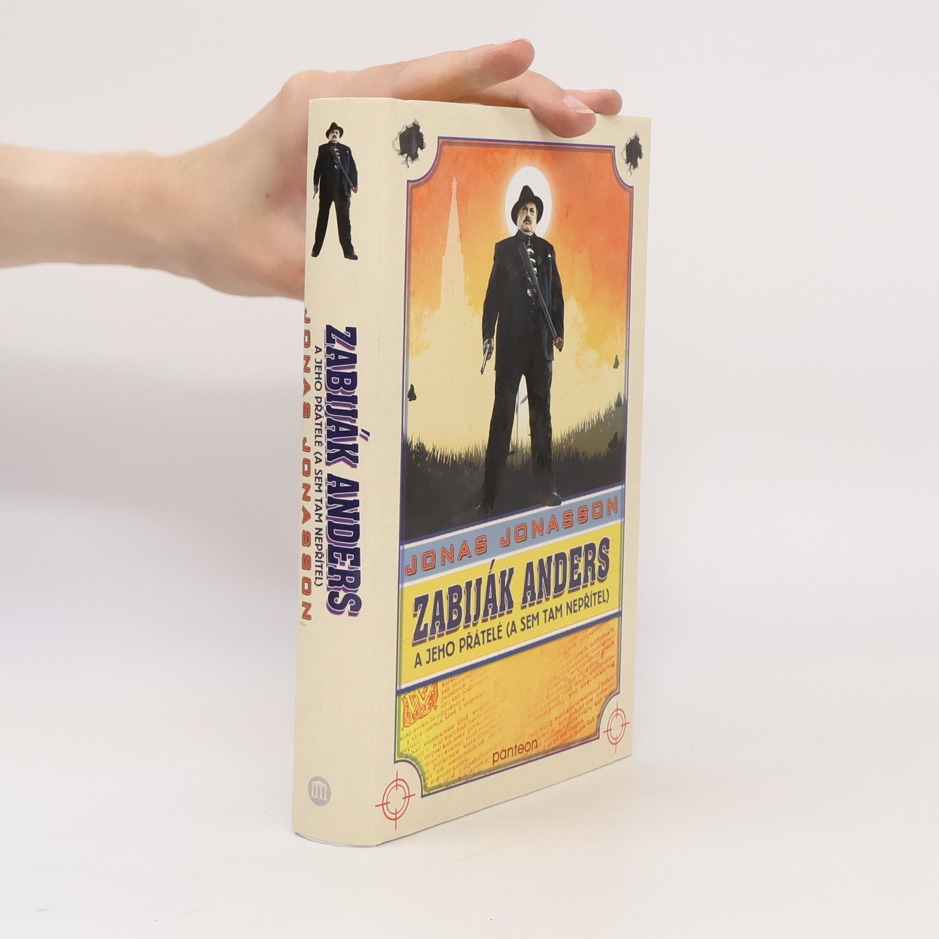 Jonas Jonasson Zabiják Anders a jeho přátelé (a sem tam nepřítel)