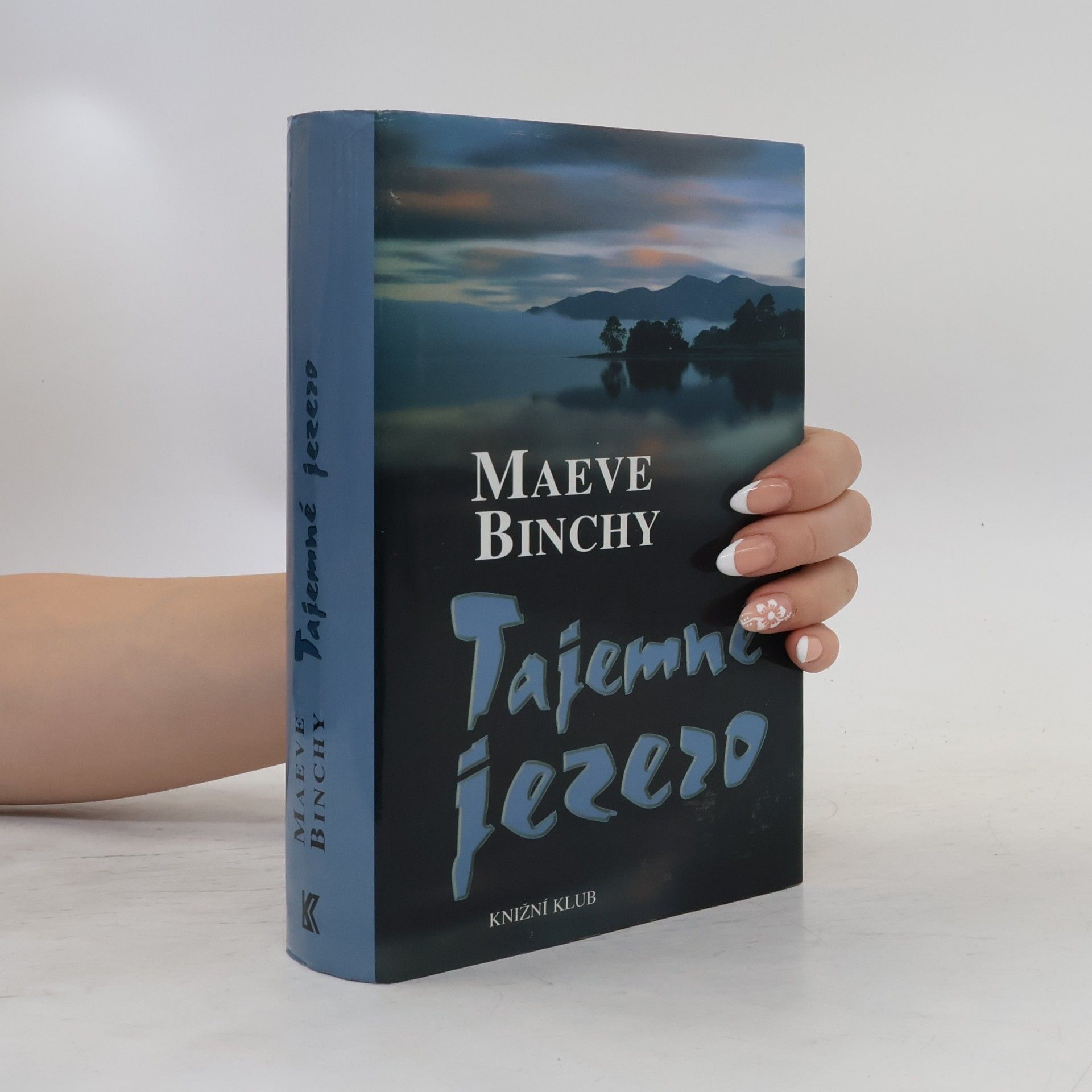Maeve Binchy Tajemné jezero