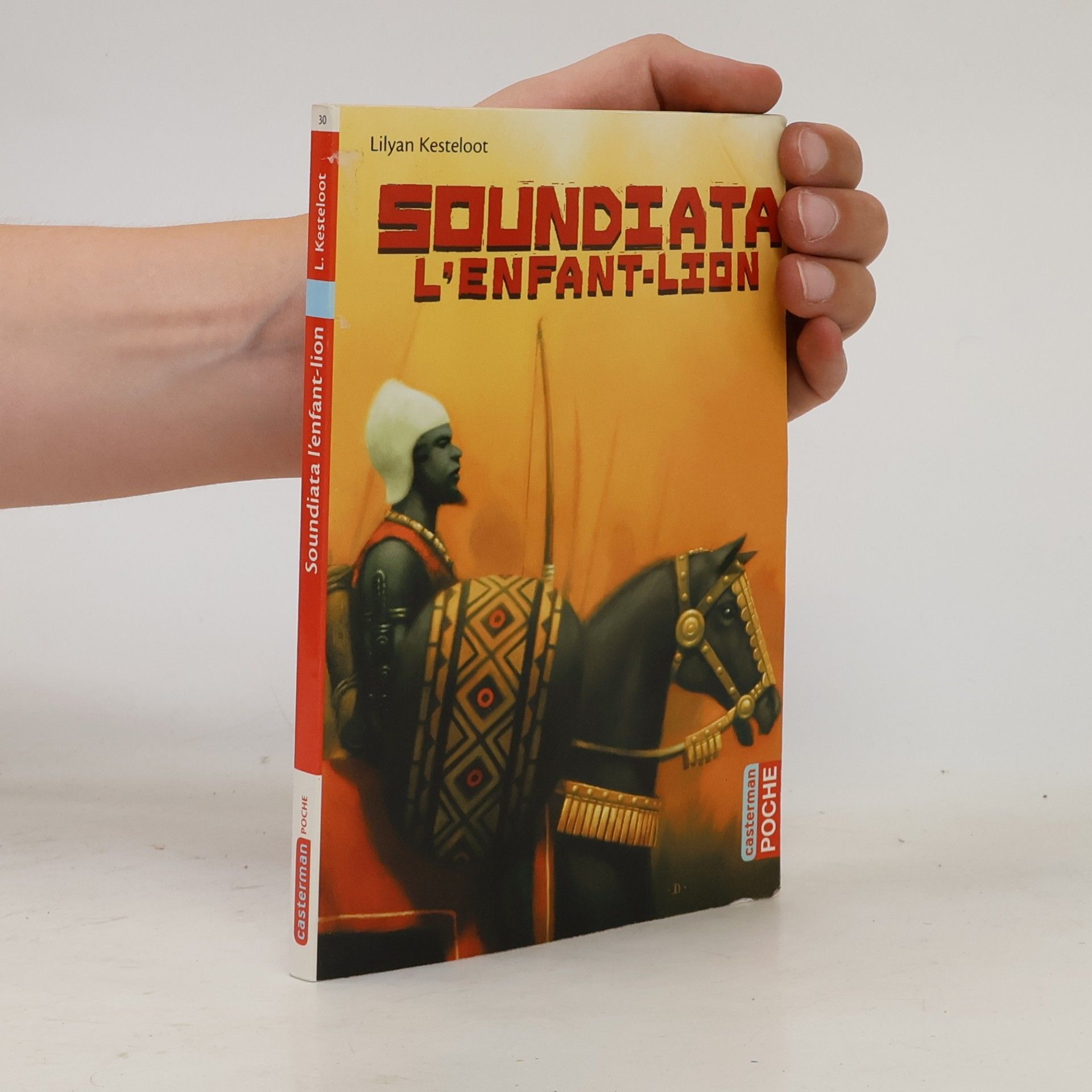 Lilyan Kesteloot Poche - 30: Soundiata l'enfant-lion