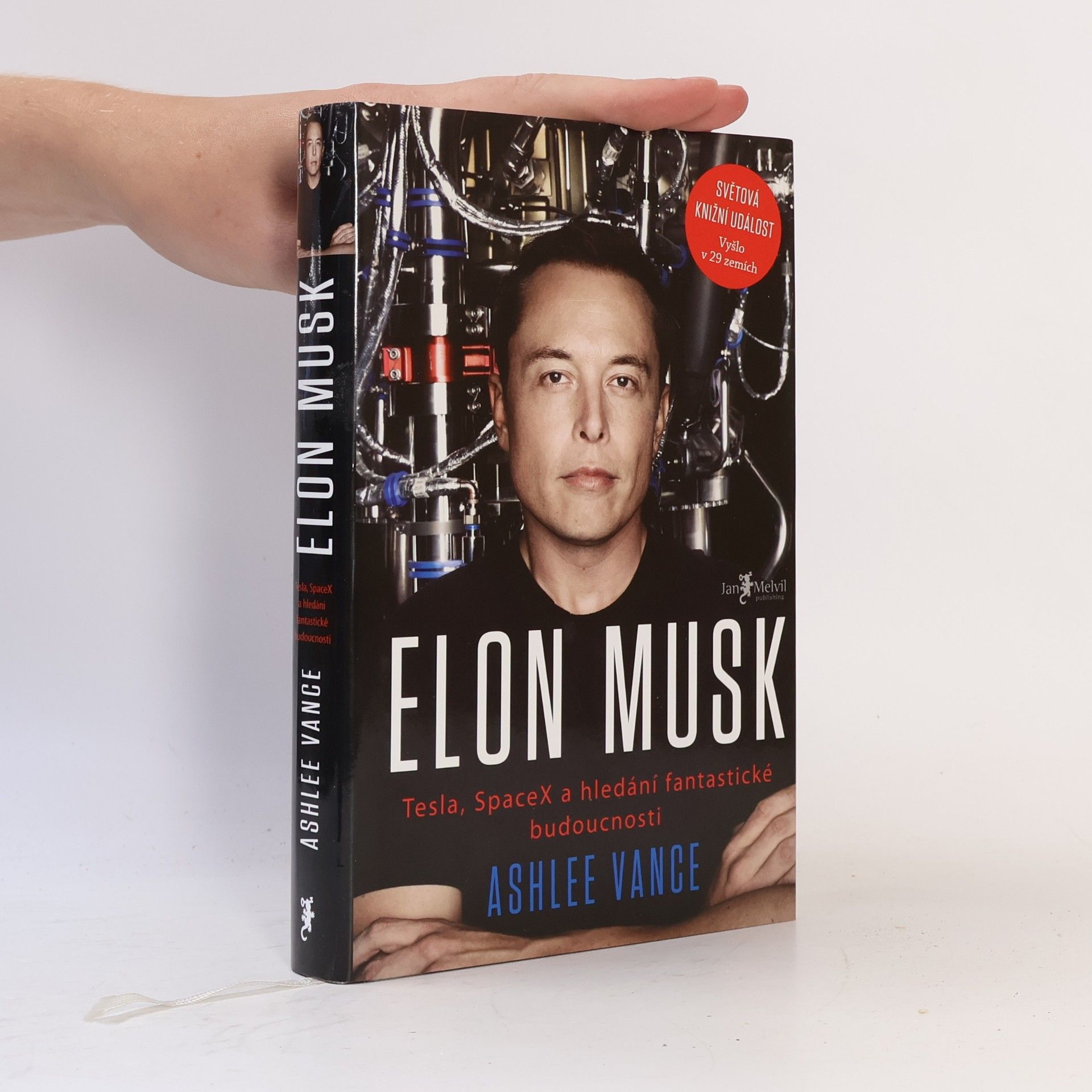 Ashlee Vance Elon Musk. Tesla, SpaceX a hledání fantastické budoucnosti