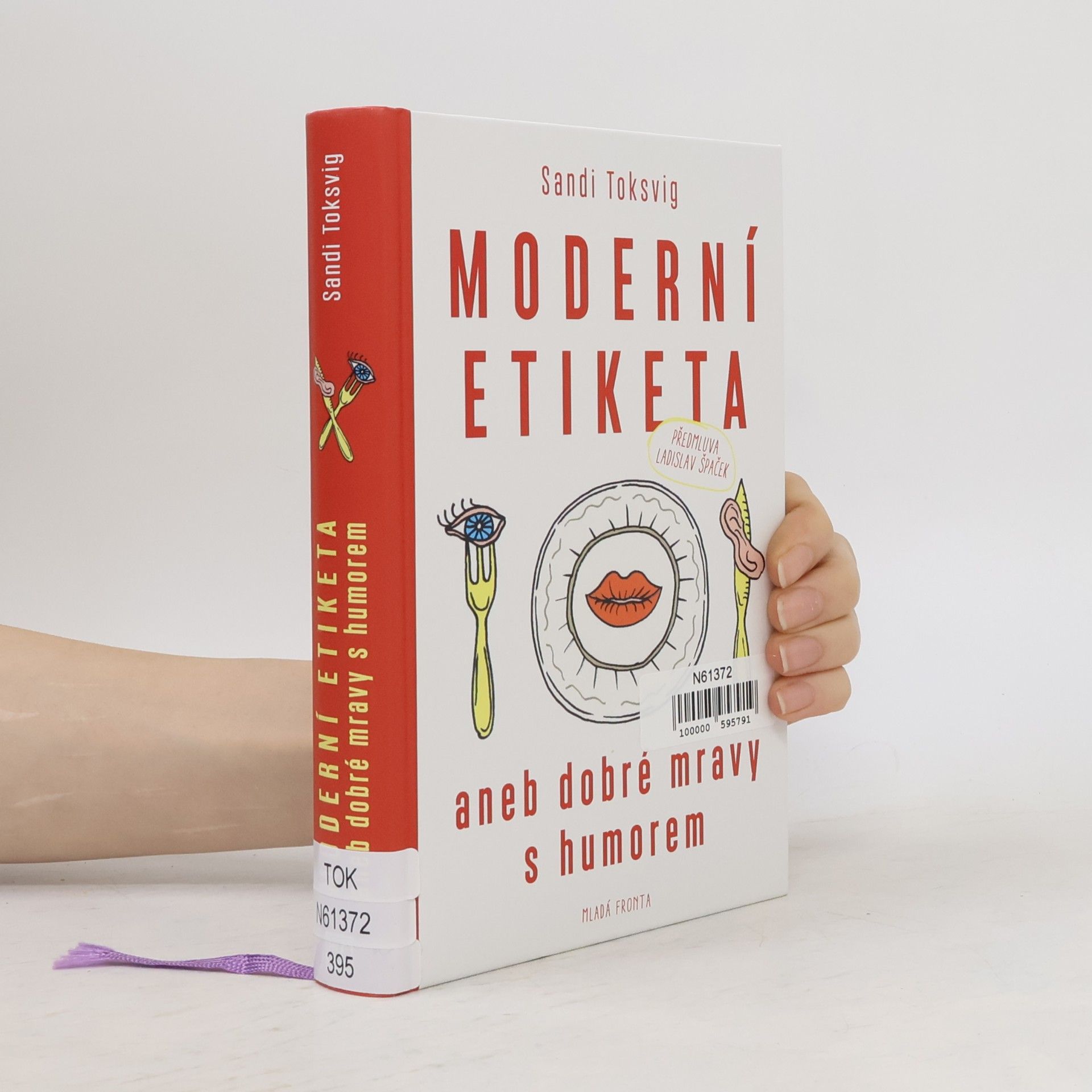 Sandi Toksvig Moderní etiketa, aneb, Dobré mravy s humorem