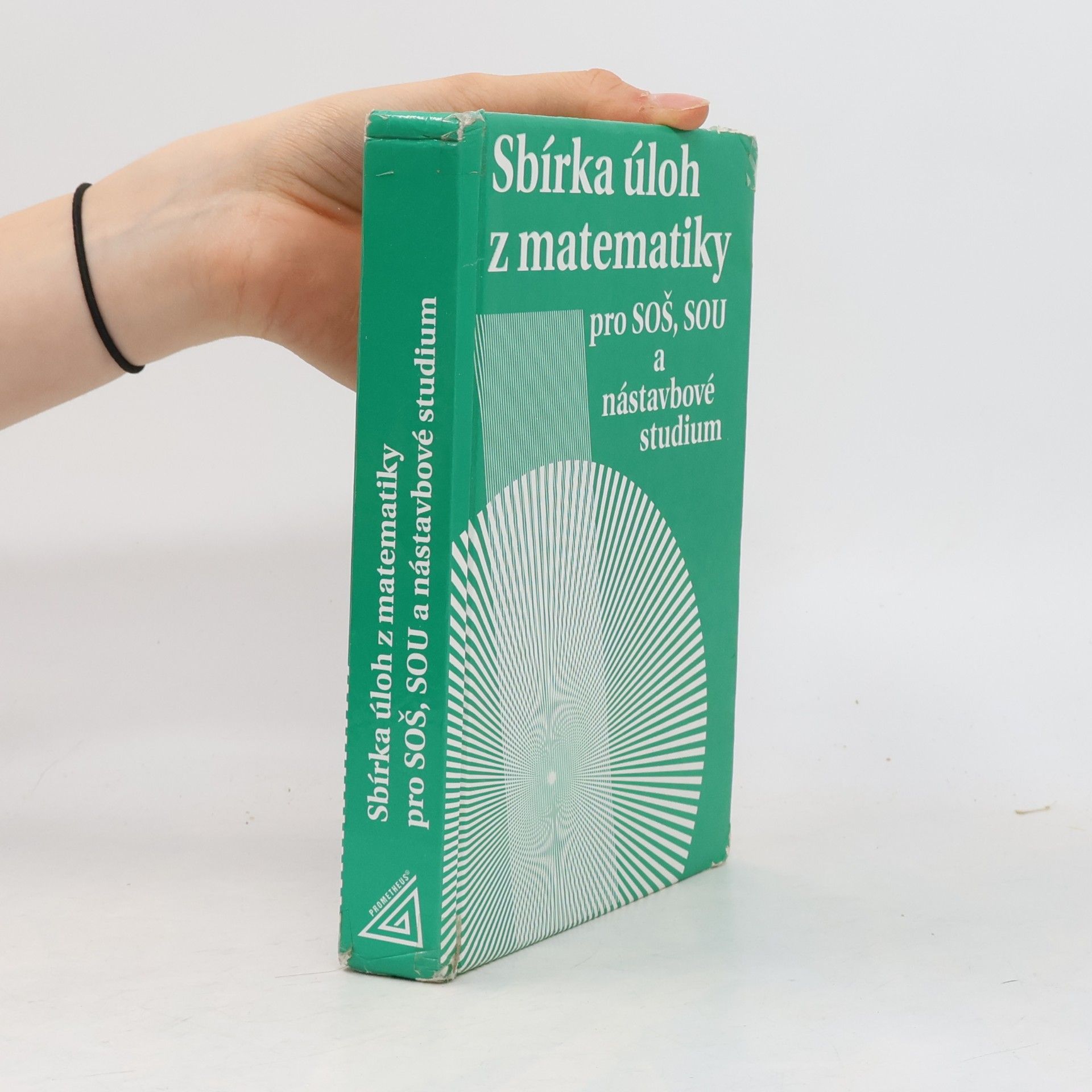 Milada Hudcová Sbírka úloh z matematiky pro SOŠ, SOU a nástavbové studium