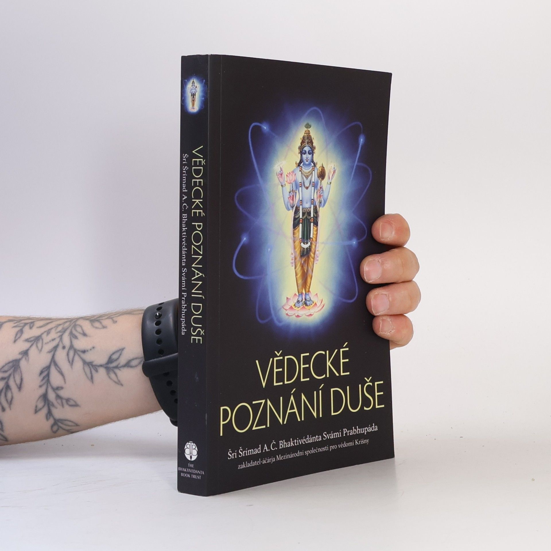 A. C. Bhaktivédánta Svámí Prabhupáda Vědecké poznání duše