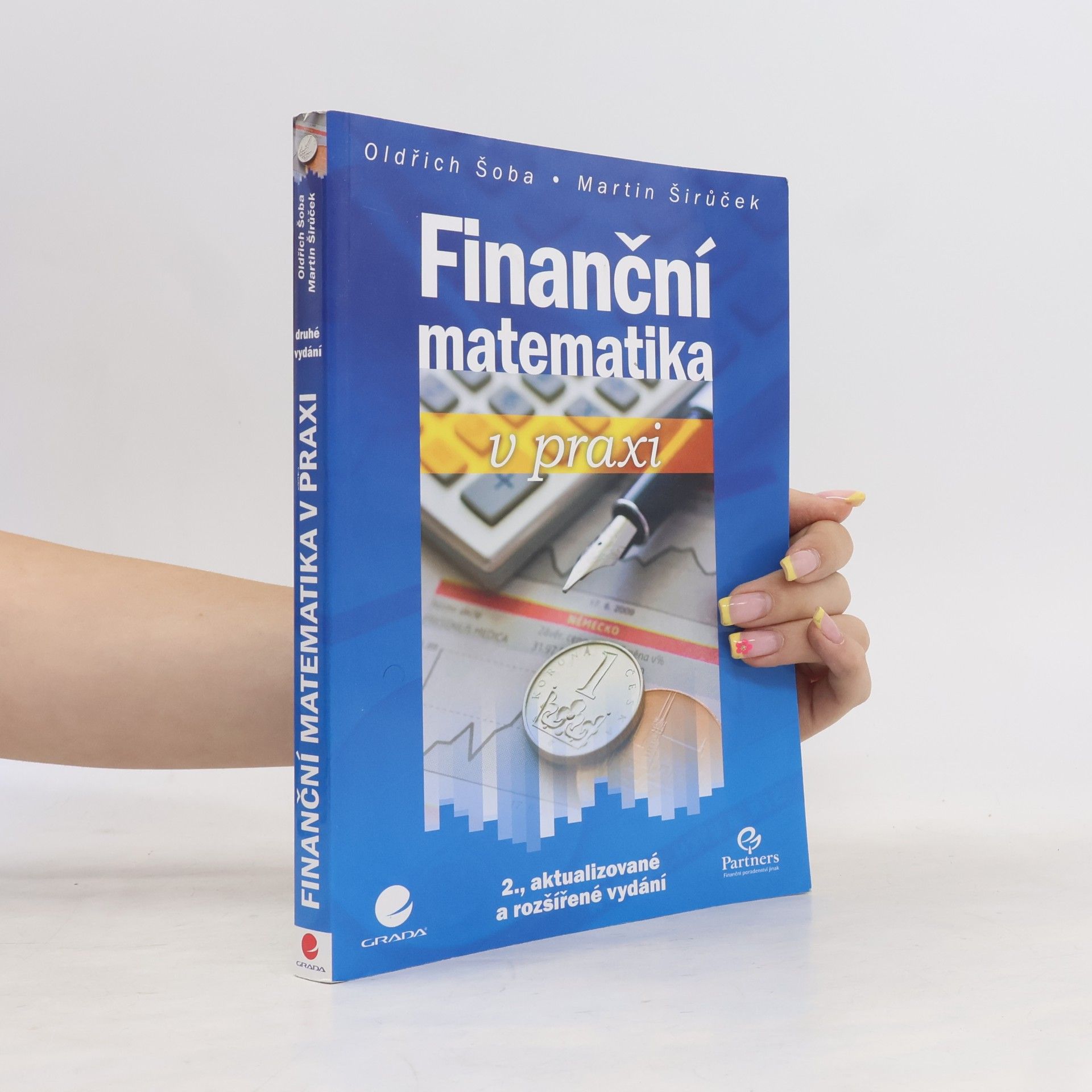 Oldřich Šoba Finanční matematika v praxi