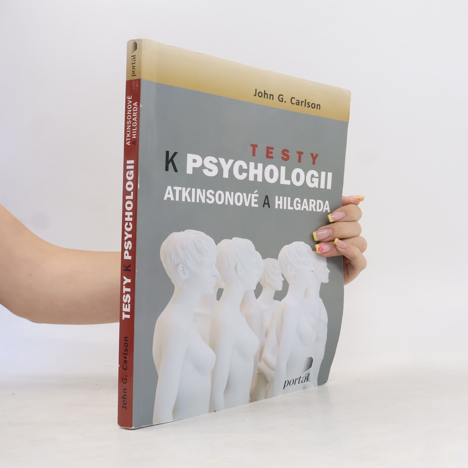 John G. Carlson Testy k Psychologii Atkinsonové a Hilgarda