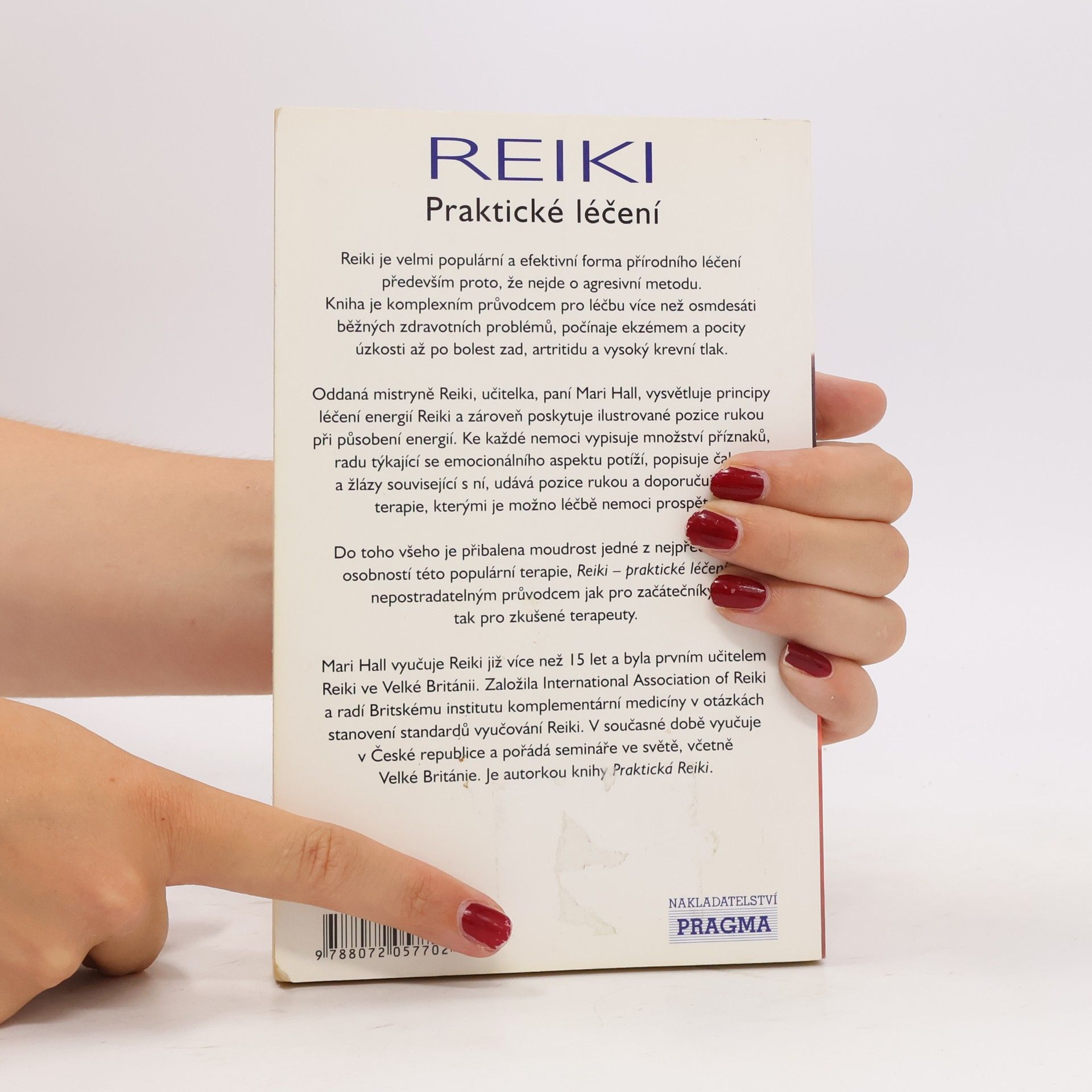 Mari Hall Reiki: Praktické léčení