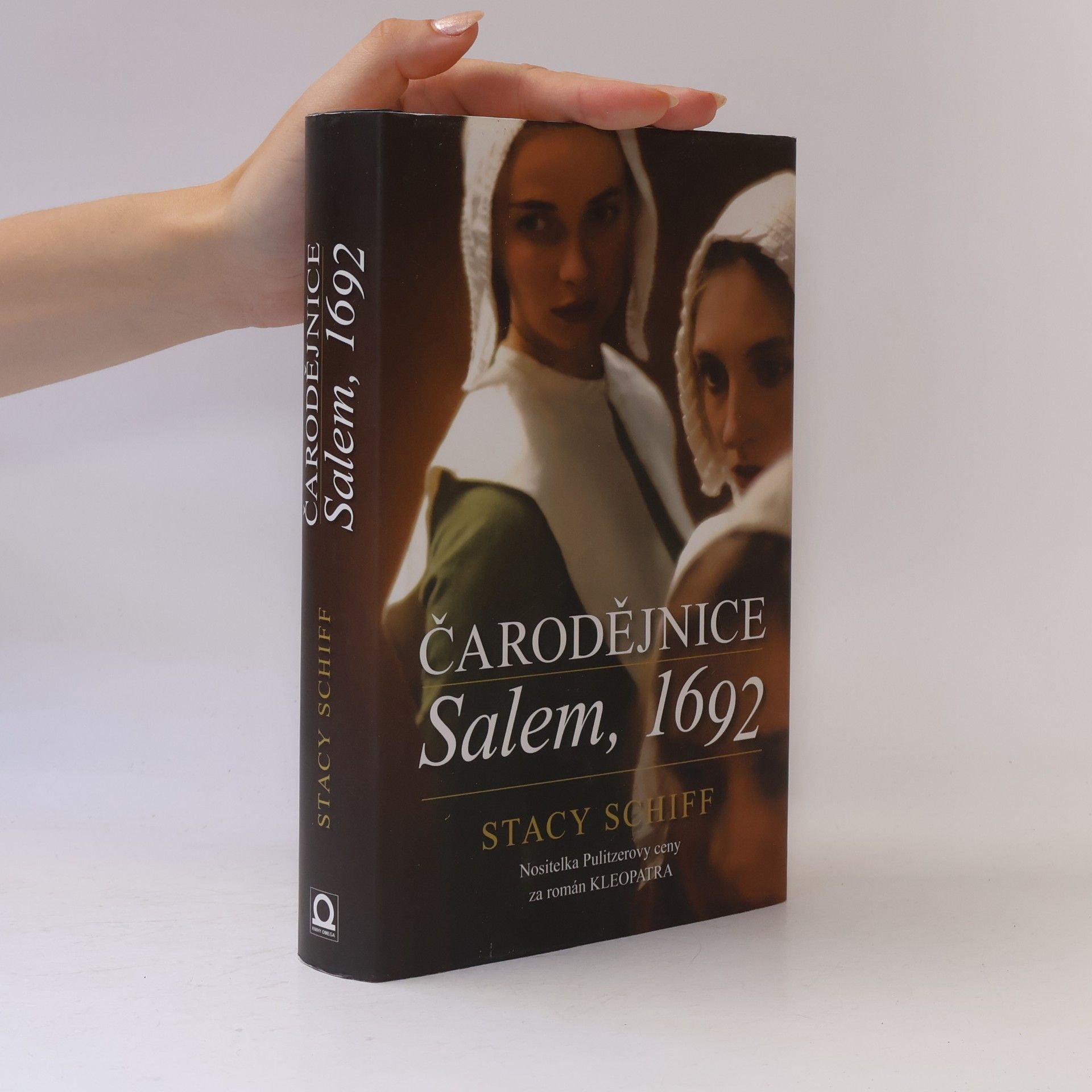Stacy Schiff Čarodějnice: Salem, 1692