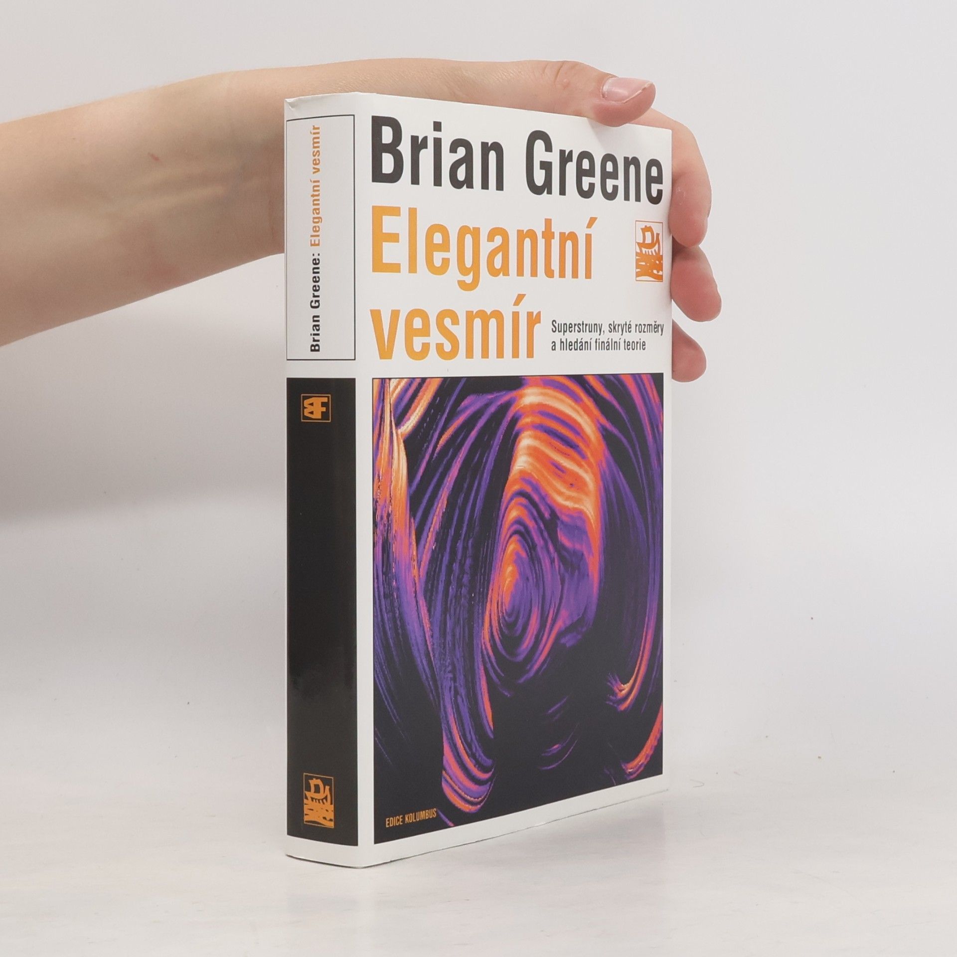 Brian Greene Elegantní vesmír