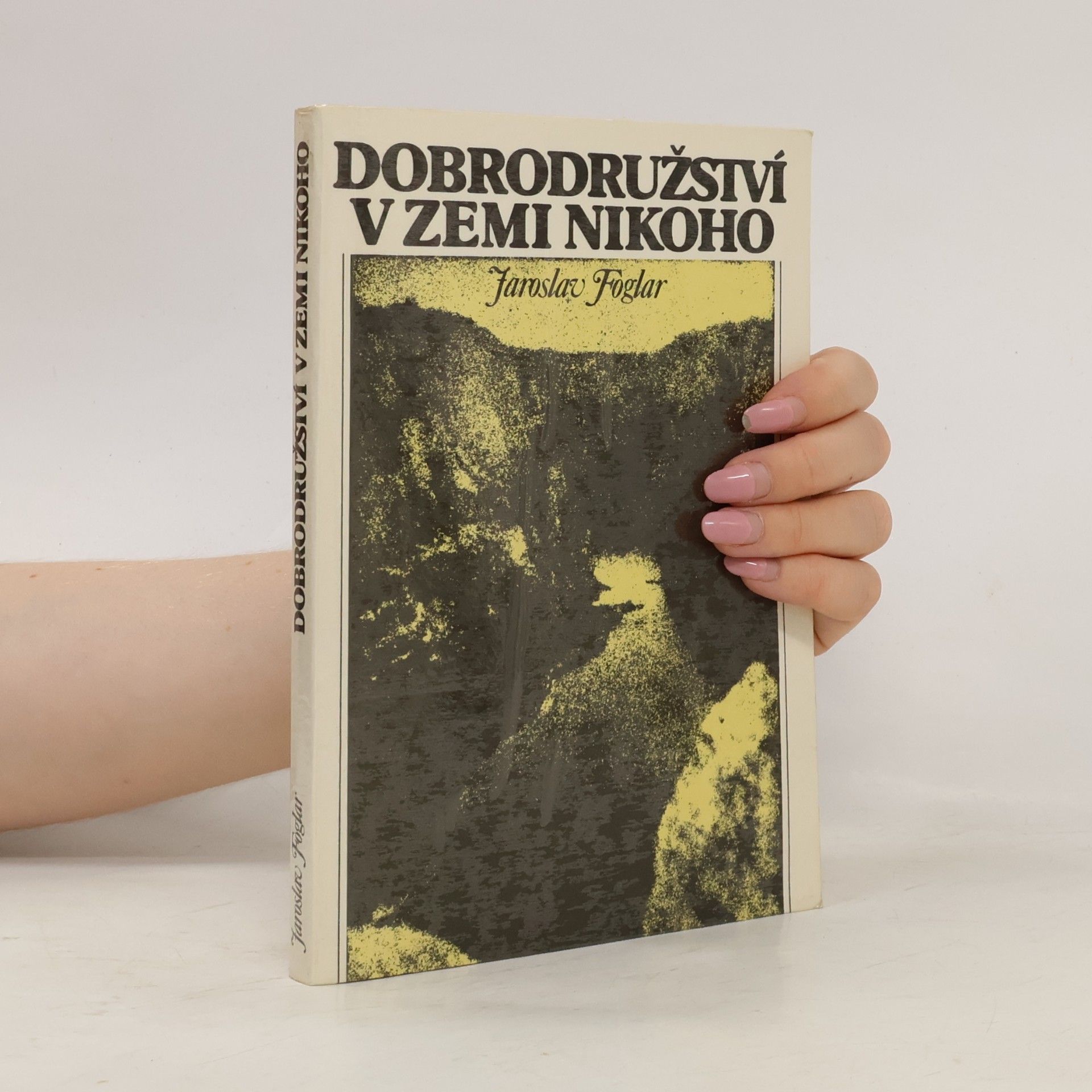 Jaroslav Foglar Dobrodružství v Zemi nikoho