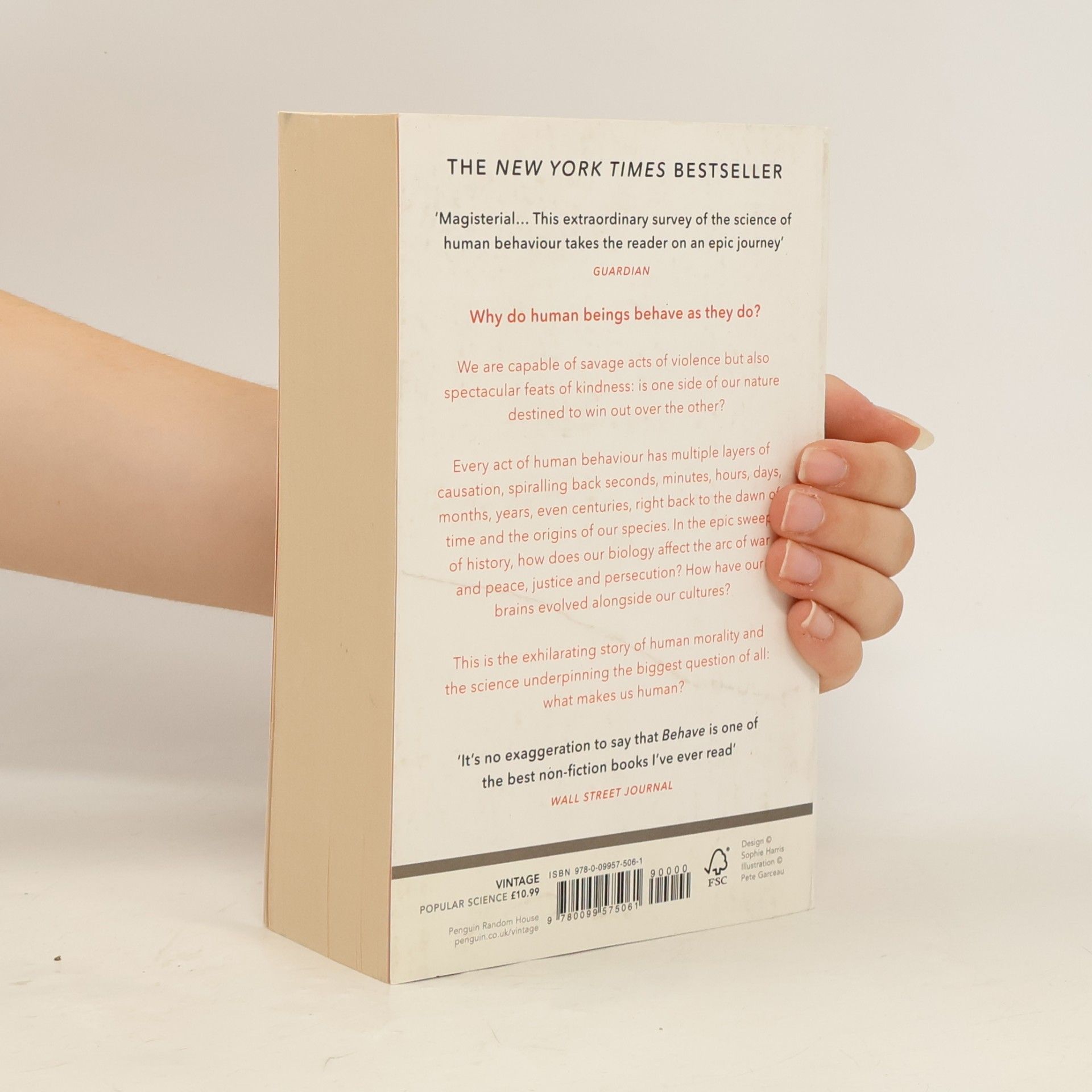 Robert Sapolsky Behave : the biology of humans at our best and worst
