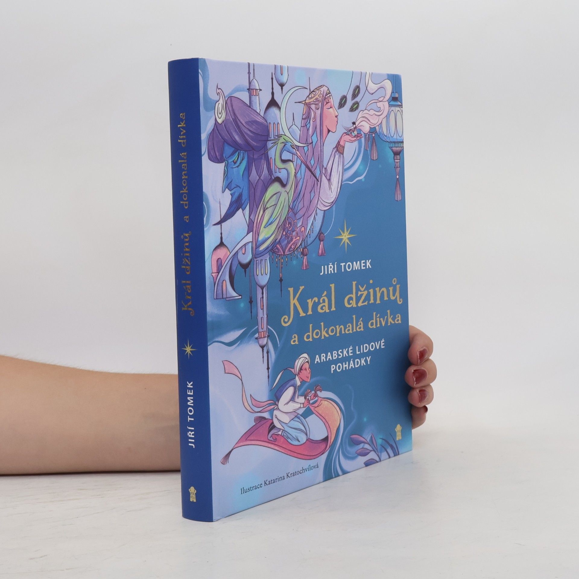 Katarina Kratochvílová Král džinů a dokonalá dívka