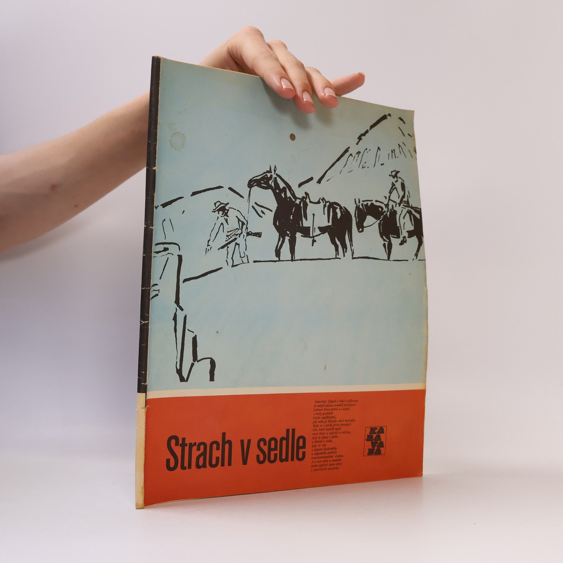 Karavana č. 182. Strach v sedle