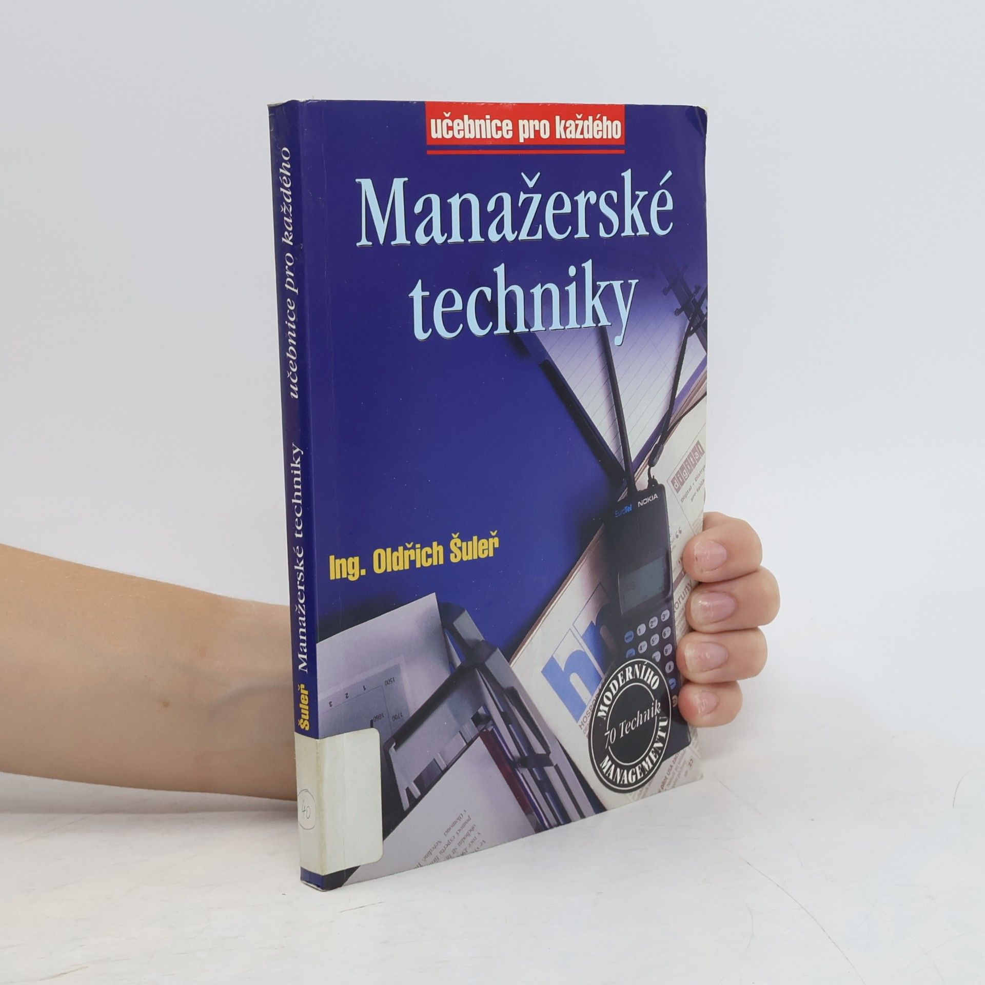 Oldřich Šuleř Manažerské techniky