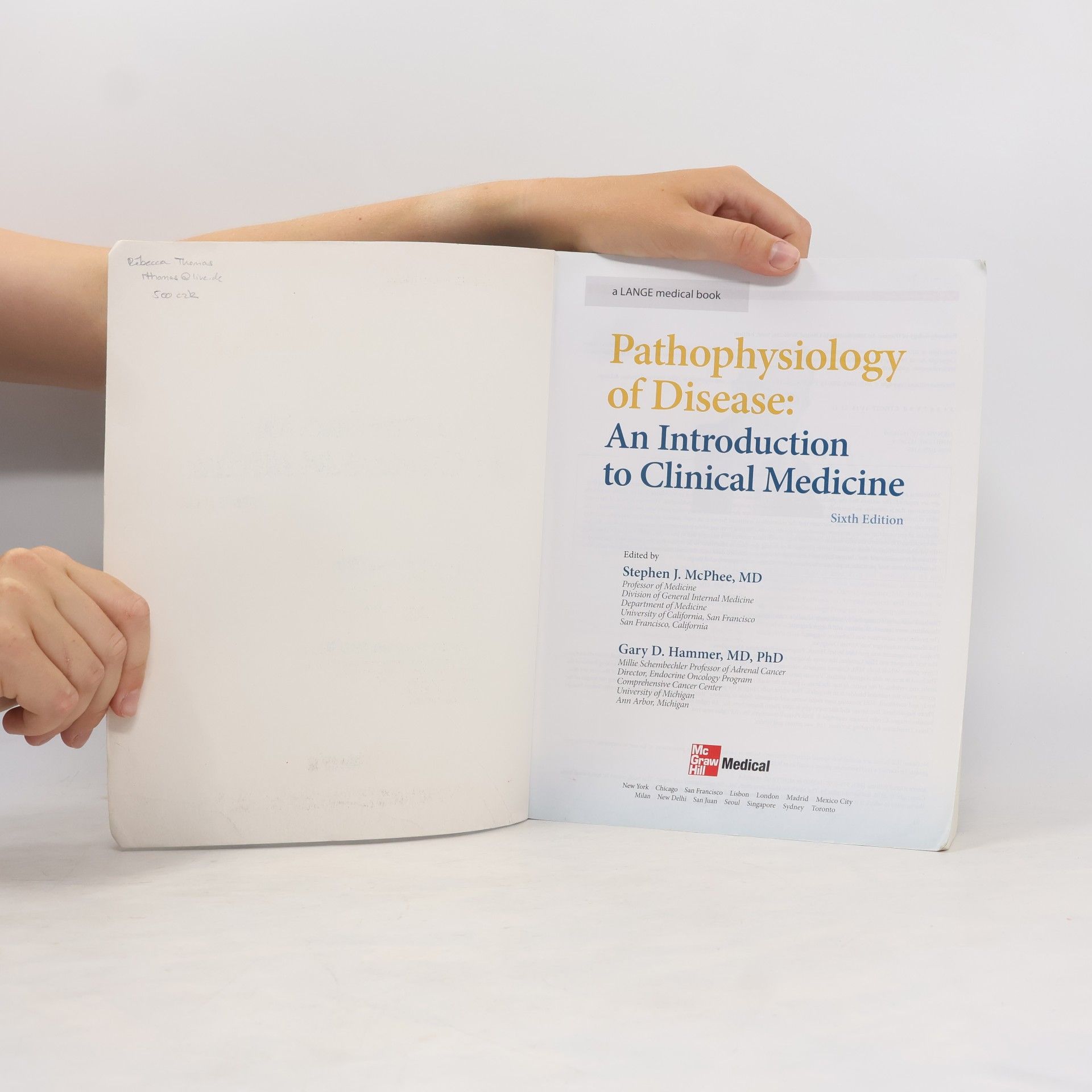 Stephen J McPhee Pathophysiology of Disease. An Introduction to Clinical Medicine