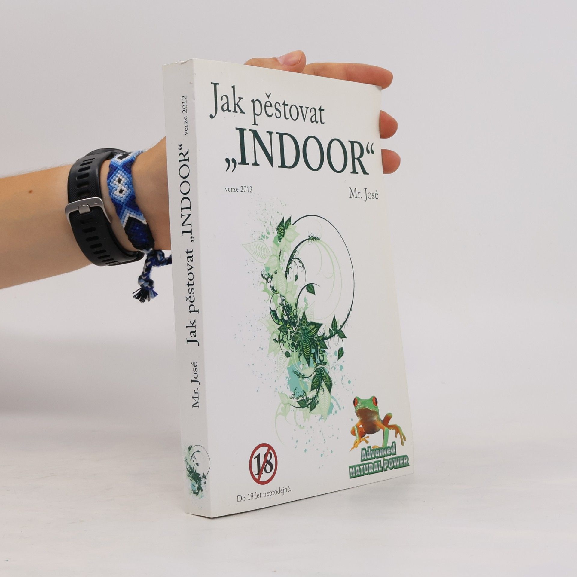 Mr José Jak pěstovat "indoor"