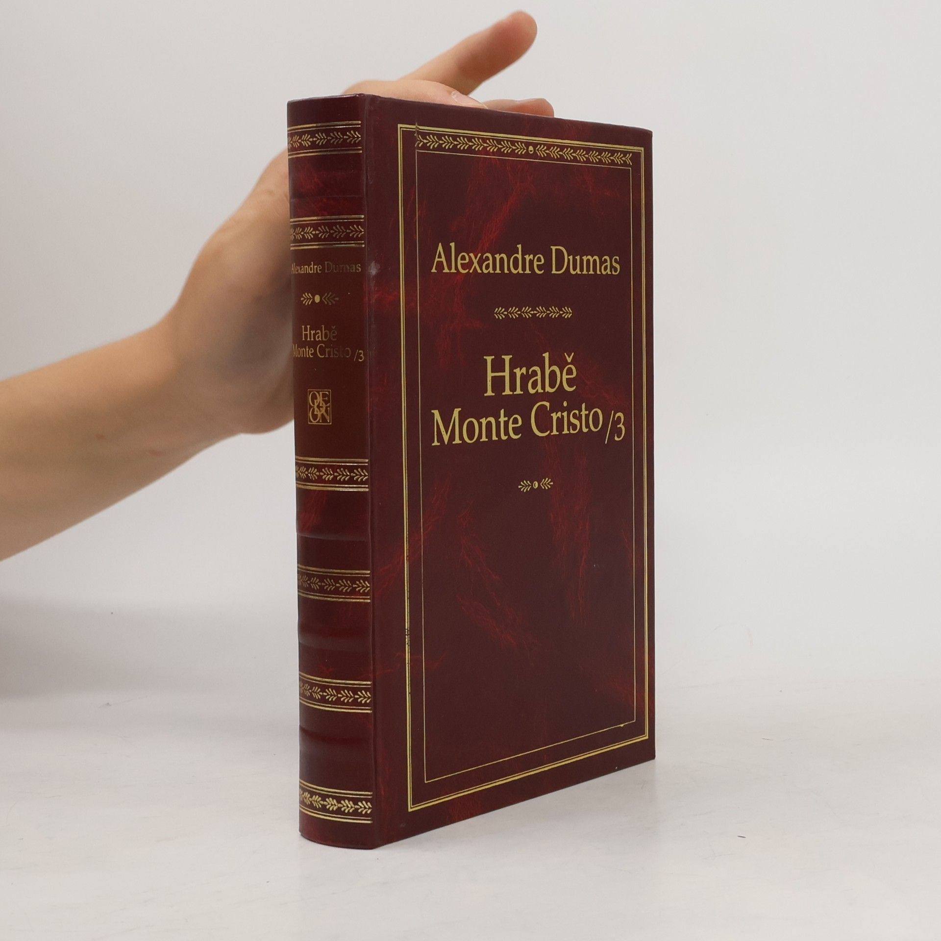 Alexandre Dumas Hrabě Monte Cristo. 3. díl.