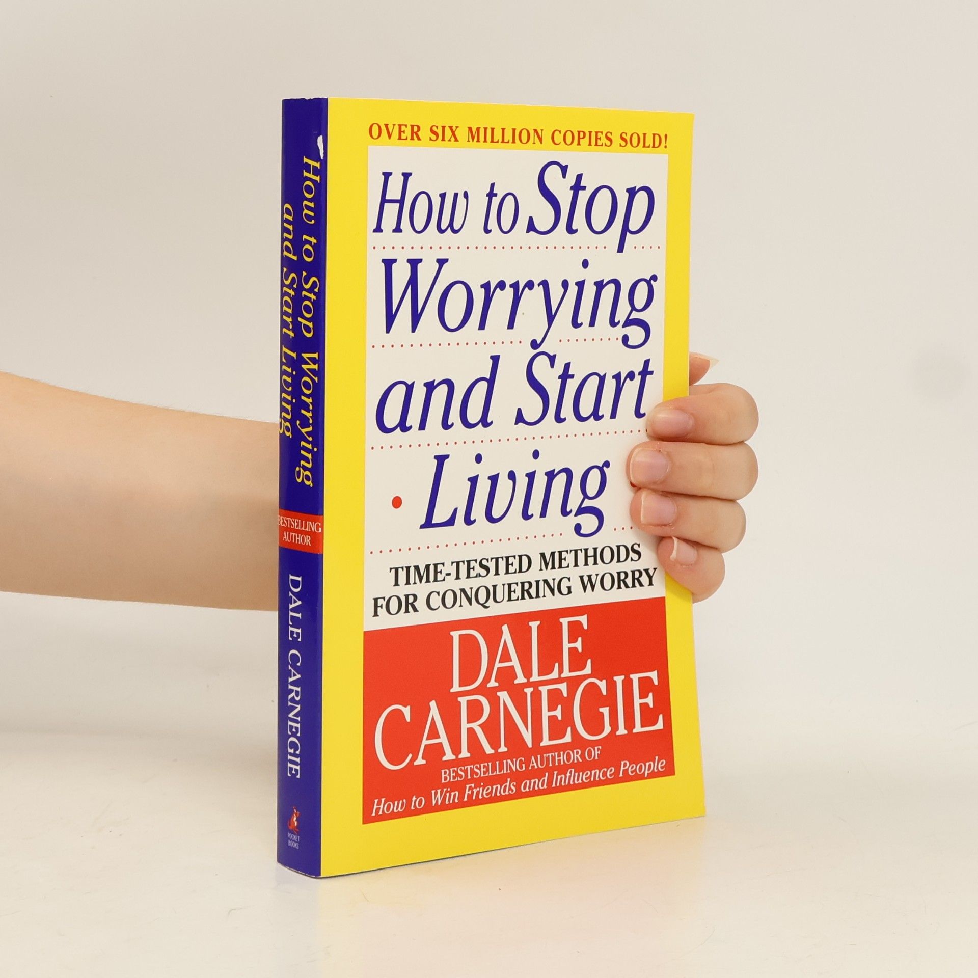 Dale Carnegie How to Stop Worrying and Start Living
