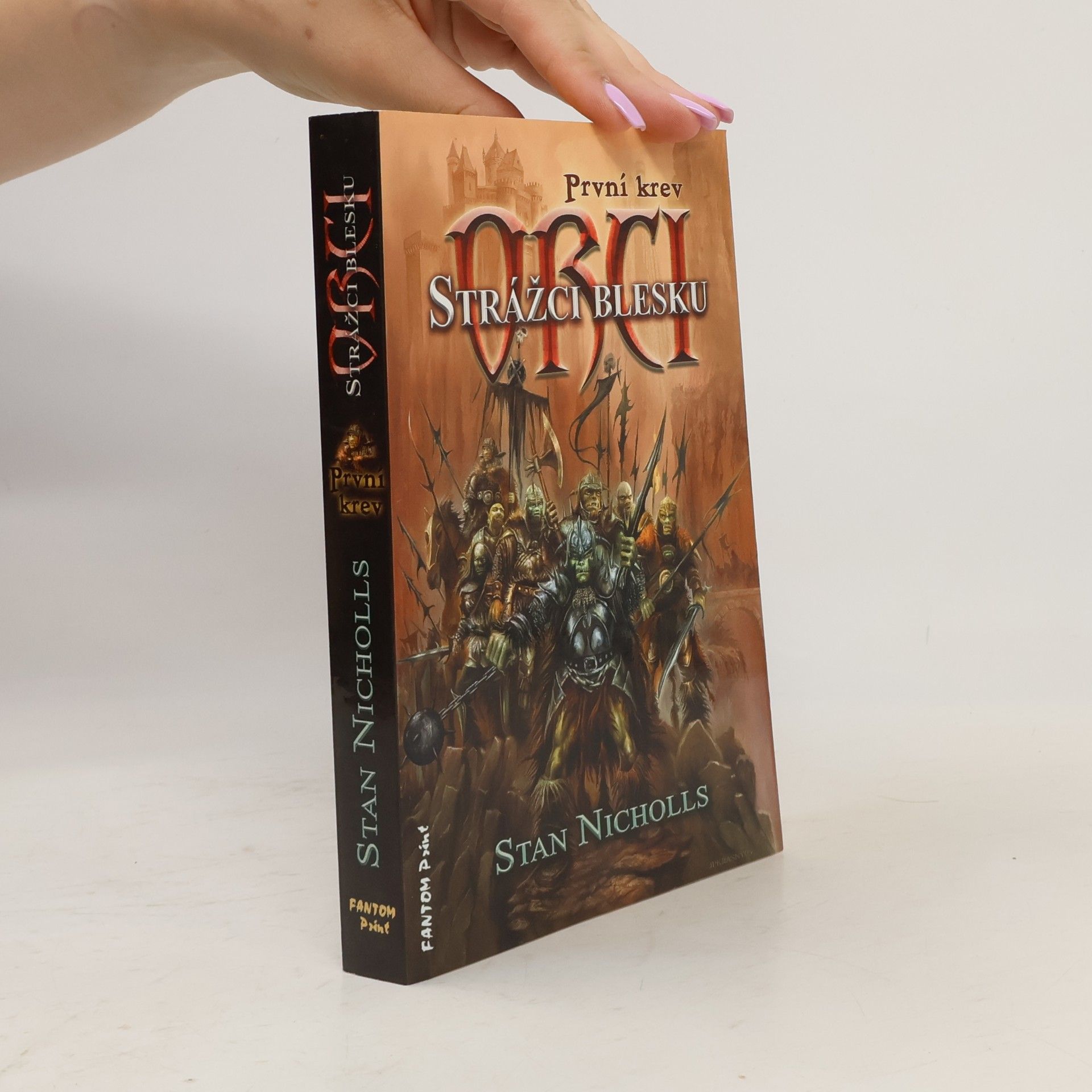 Stan Nicholls Orci - první krev. Strážci blesku