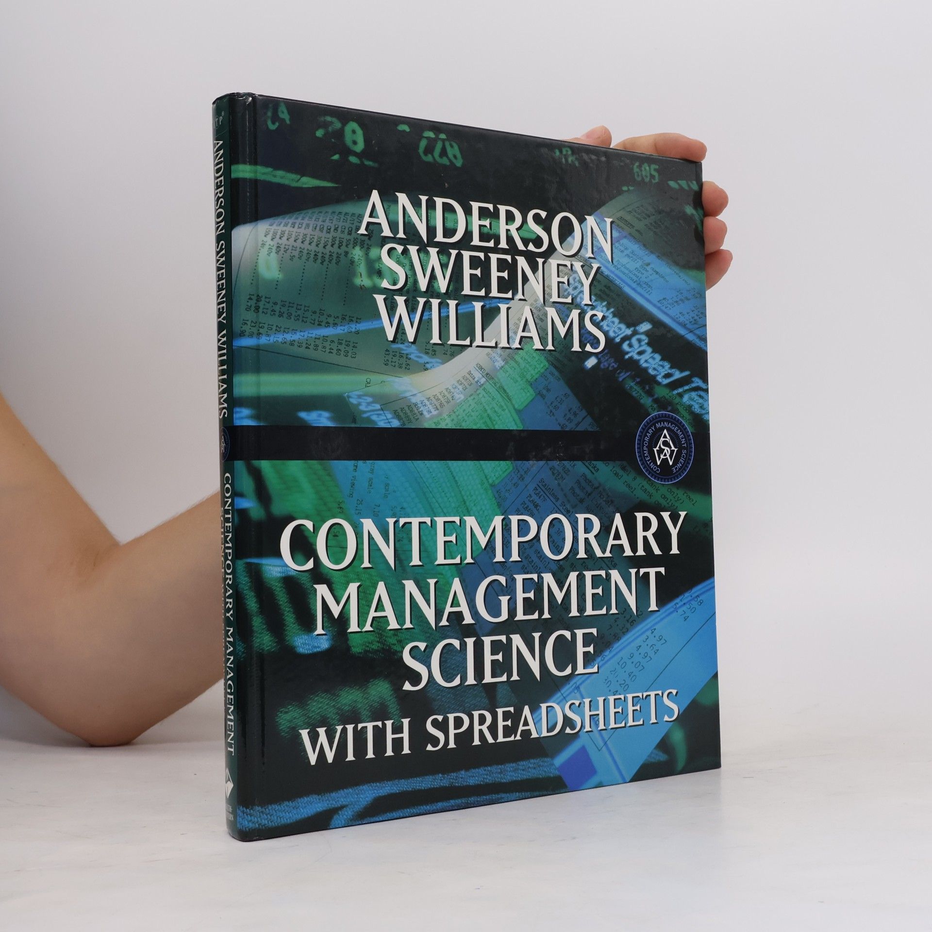 David R. Anderson Contemporary Management Science with Spreadsheets