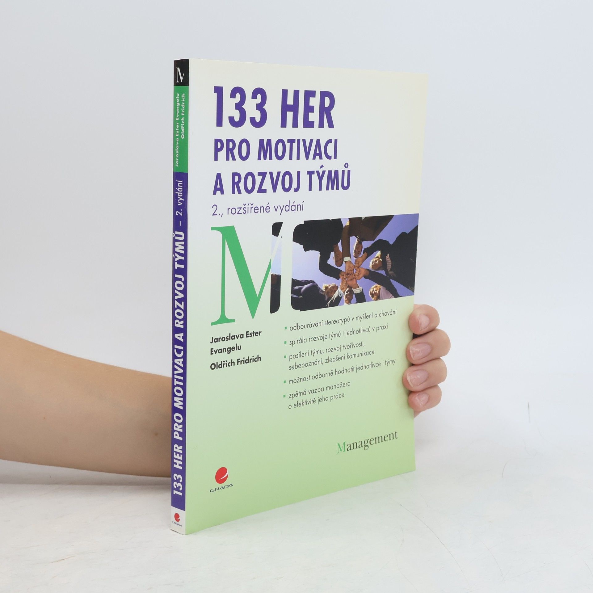 Oldřich Fridrich 133 her pro motivaci a rozvoj týmů