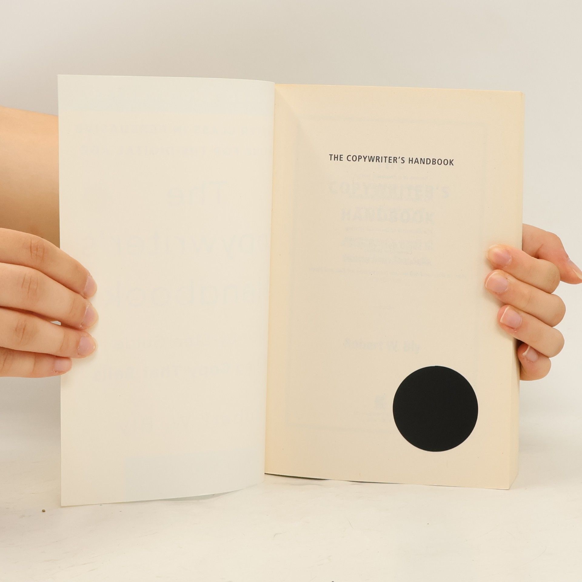 Robert W Bly The copywriter's handbook