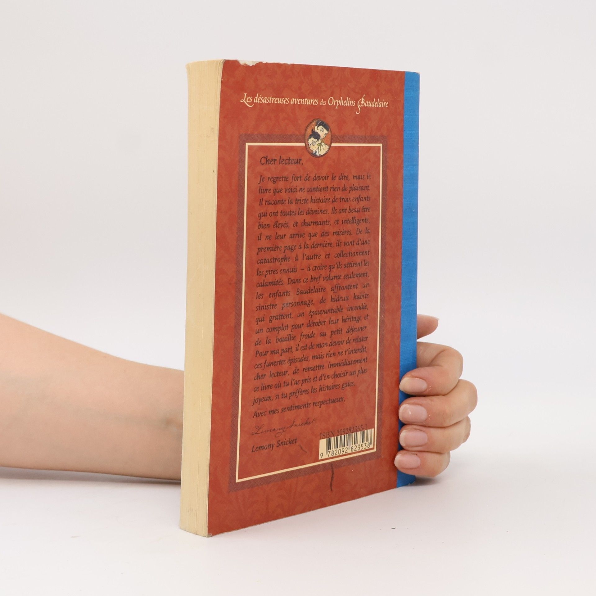 Lemony Snicket Les désastreuses aventures des Orphelins Baudelaire - 1: Tout commence mal...