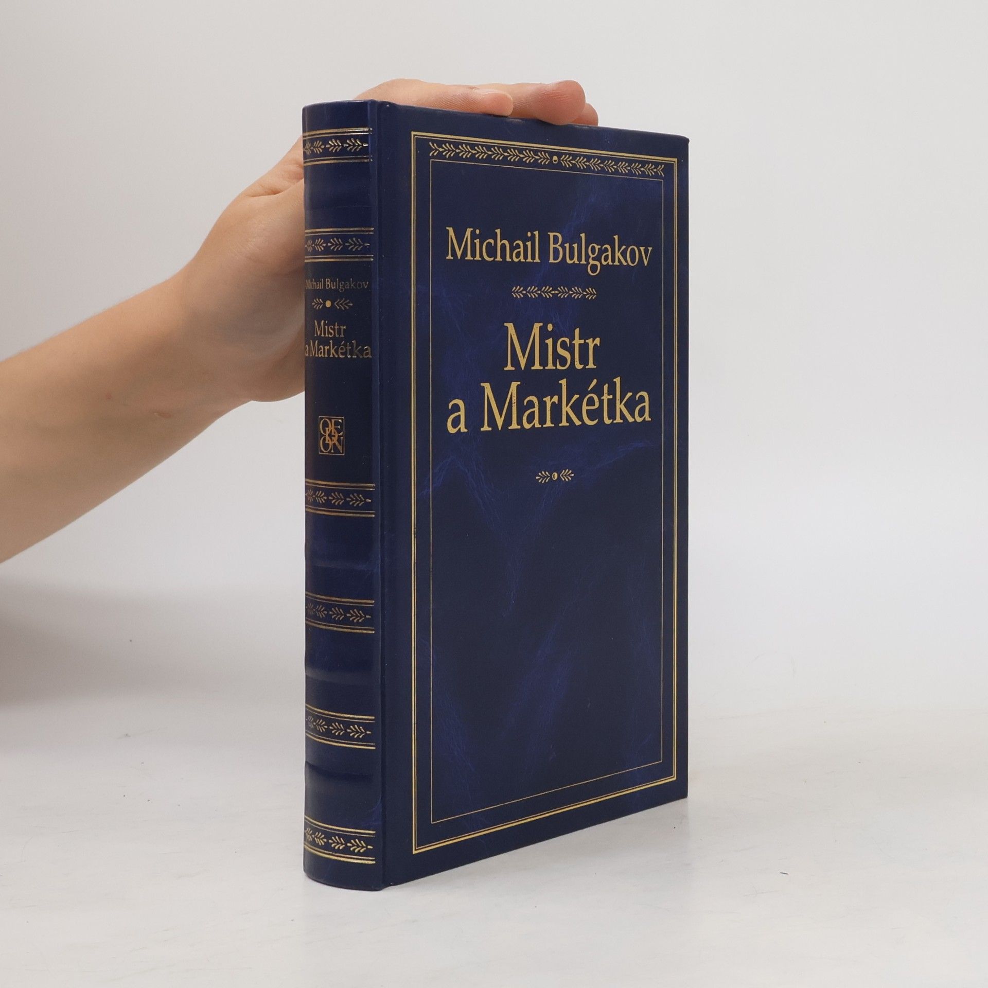 Mikhail Afanasyevich Bulgakov Mistr a Markétka