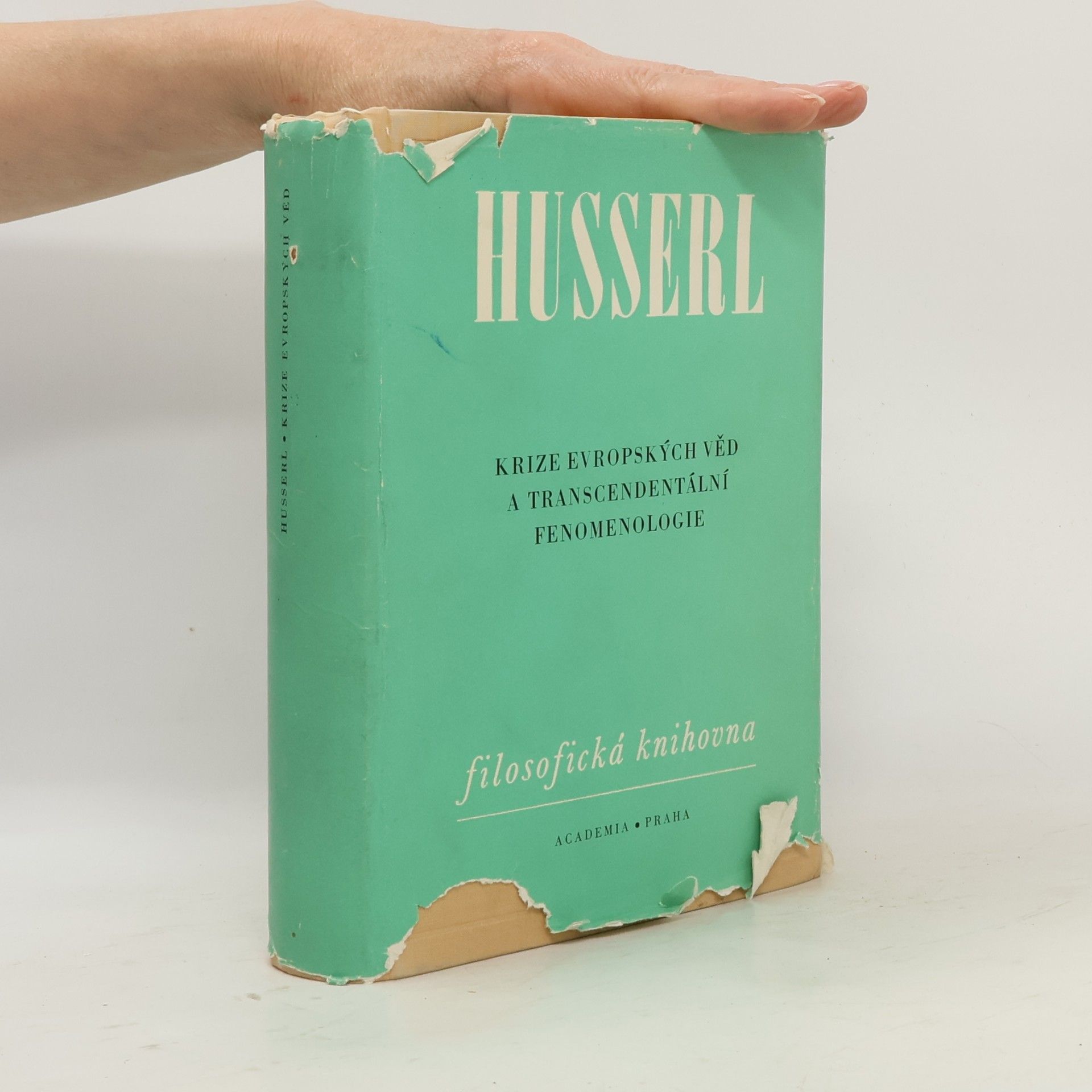 Edmund Husserl Krize evropských věd a transcendentální fenomenologie