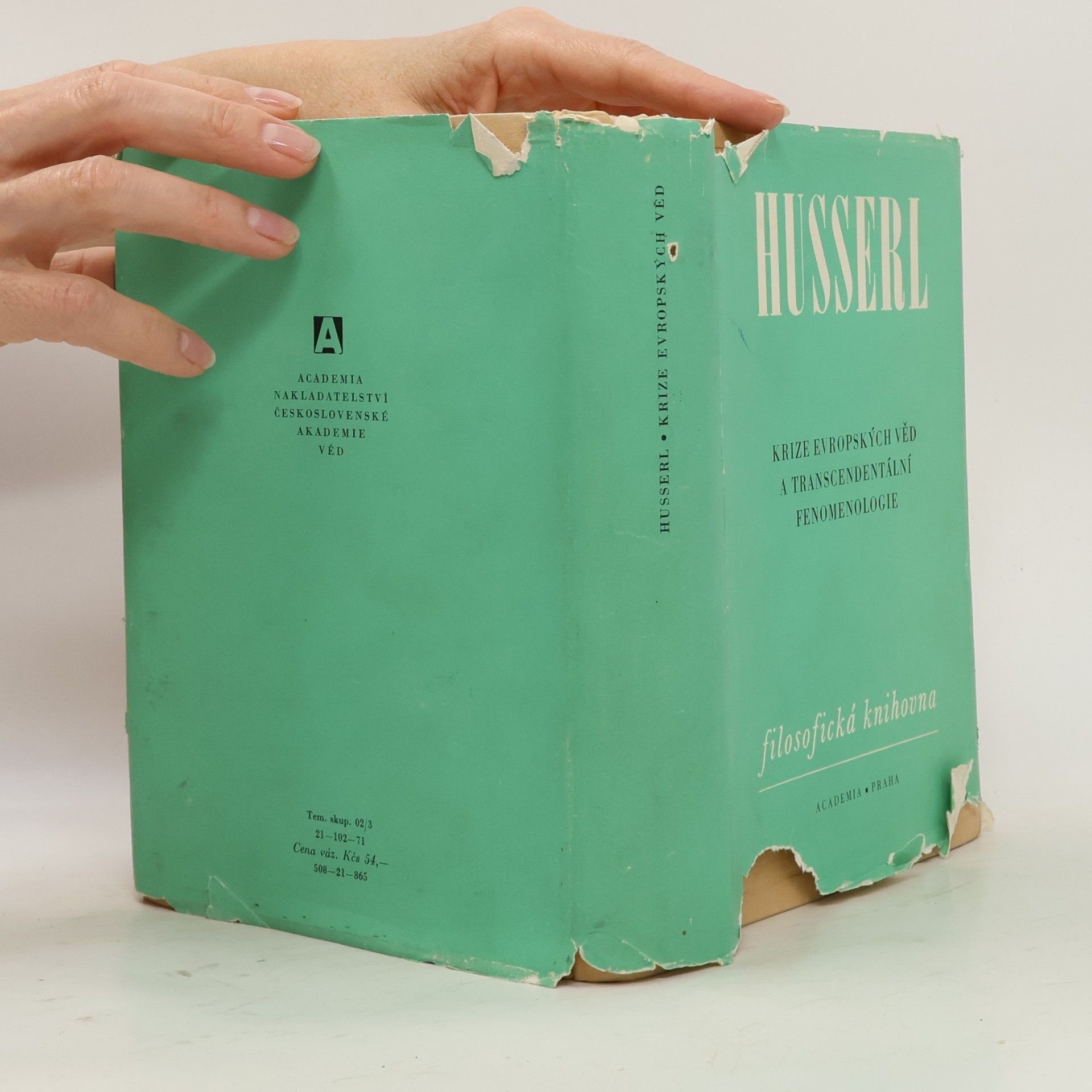 Edmund Husserl Krize evropských věd a transcendentální fenomenologie