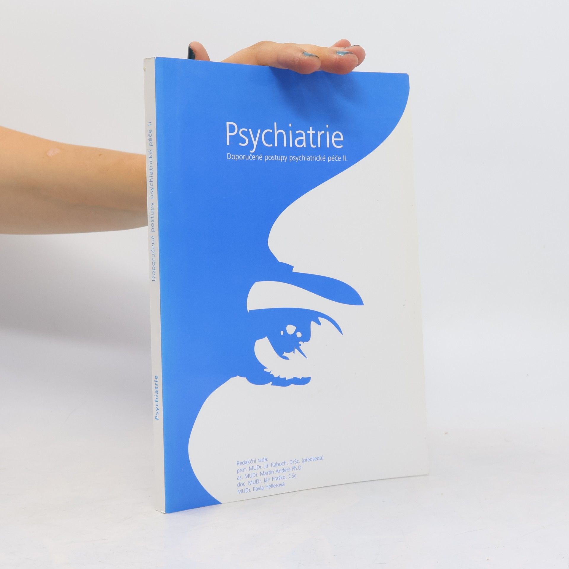 Psychiatrie : doporučené postupy psychiatrické péče II.