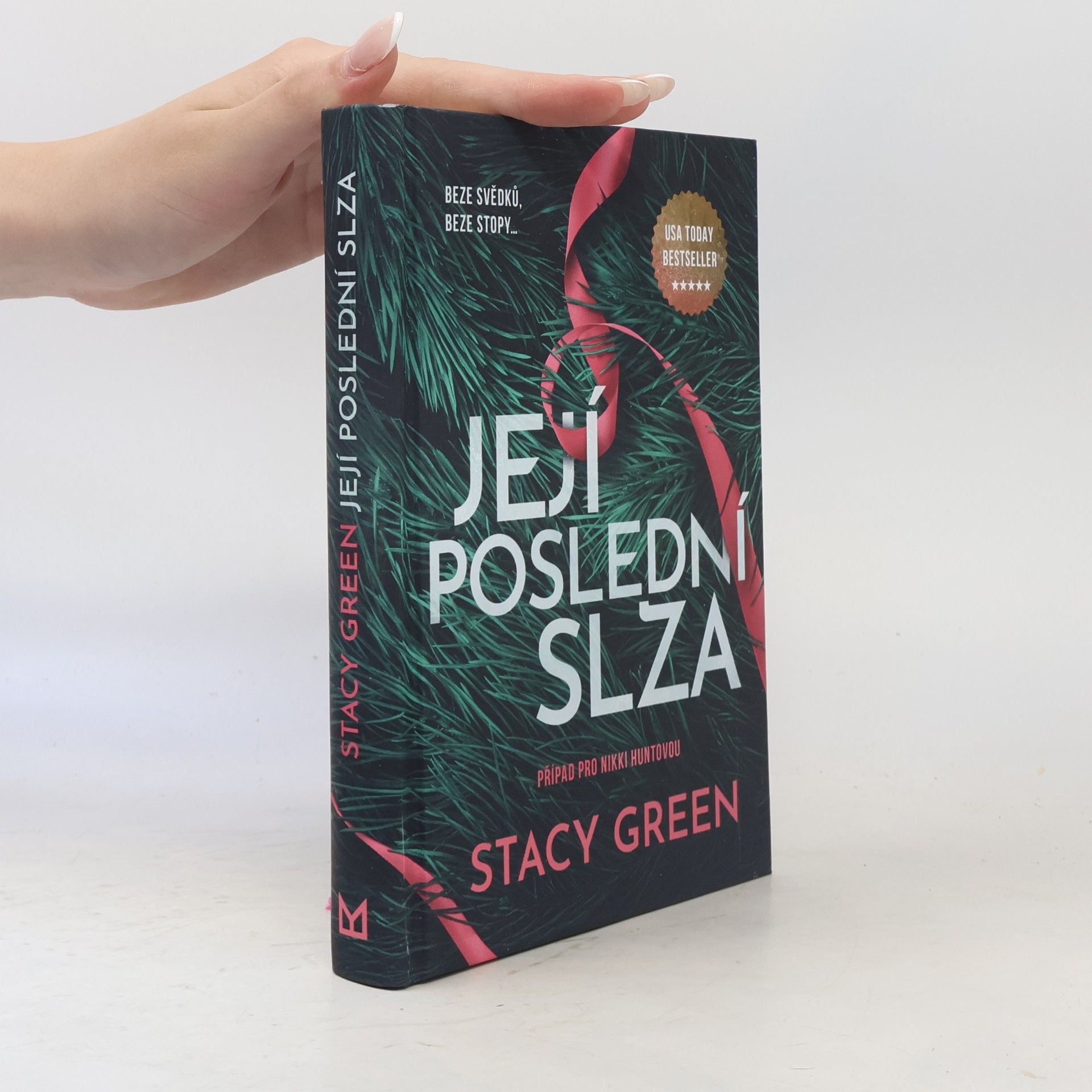 Stacy Green Její poslední slza