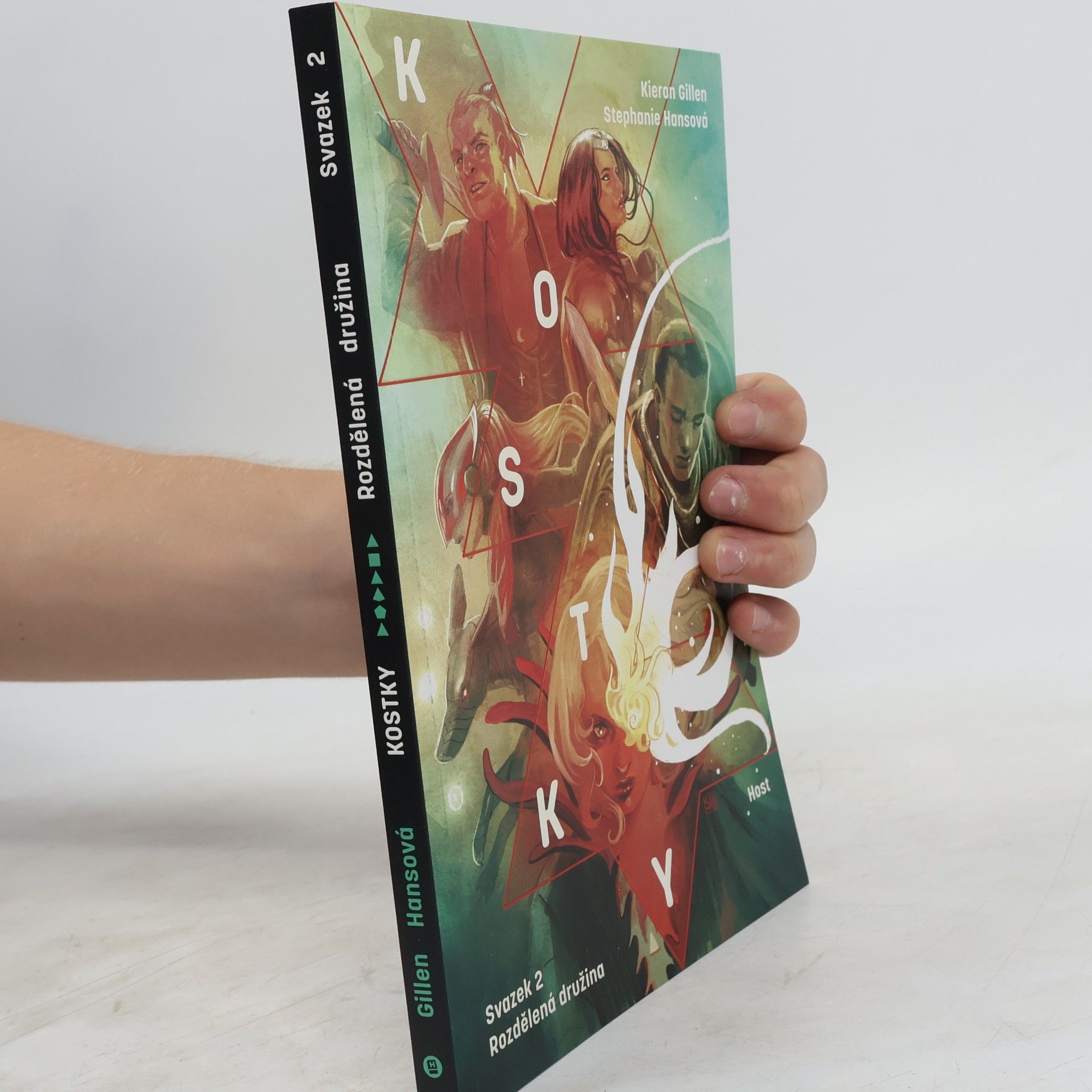 Kieron Gillen Rozdělená družina