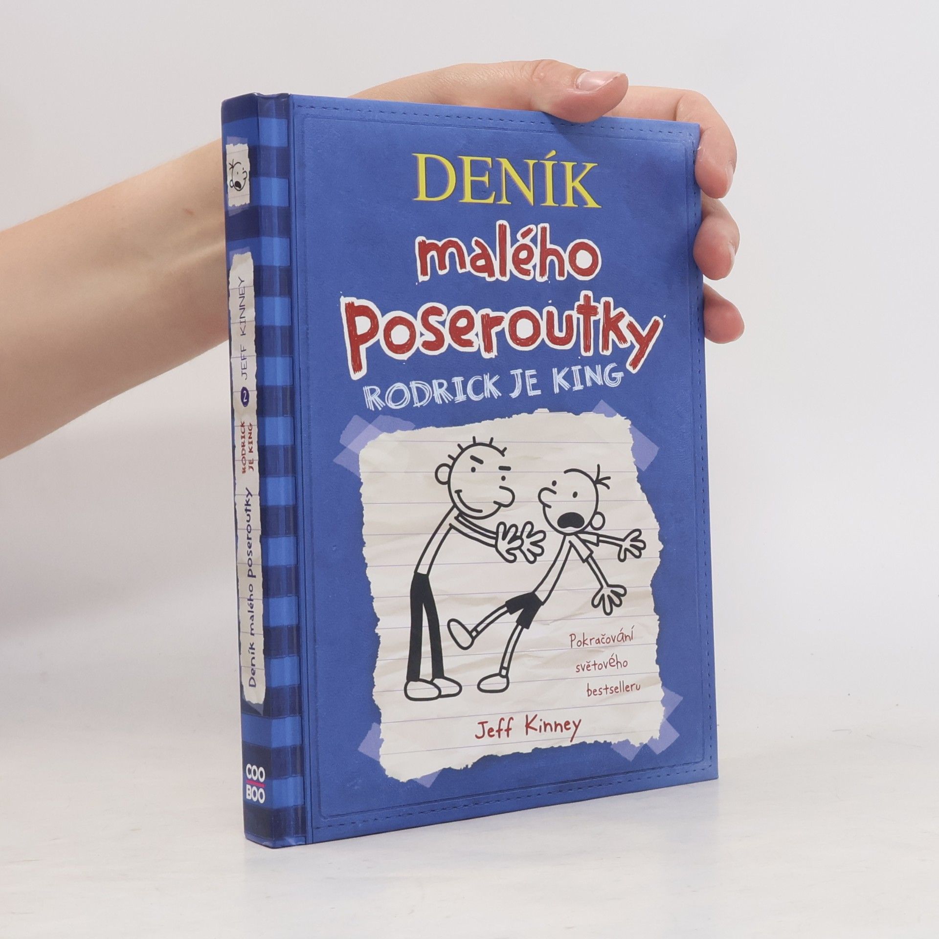 Veronika Volhejnová Deník malého poseroutky 2. Rodrick je king