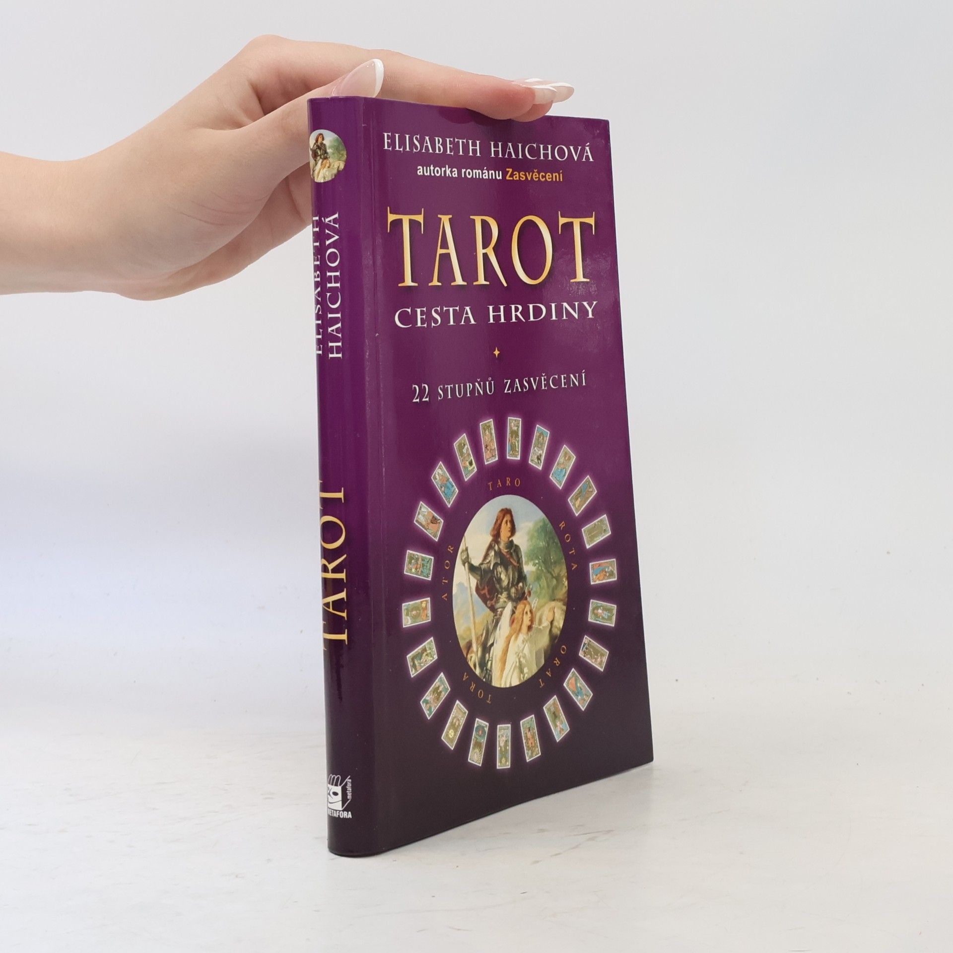 Haichová Elisabeth Tarot, cesta hrdiny - 22 stupňů zasvěcení