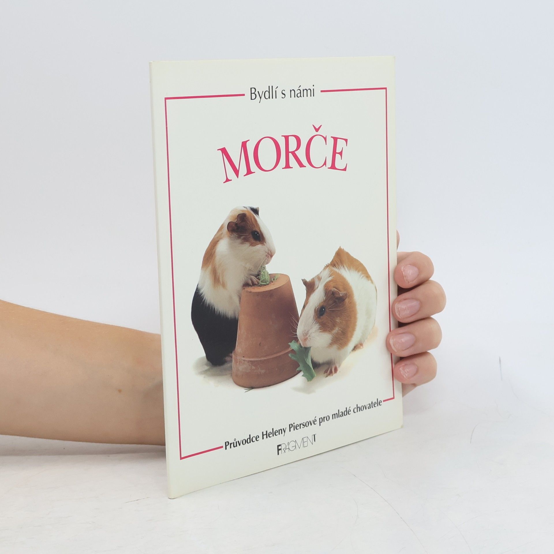 Helen Piers Bydlí s námi morče