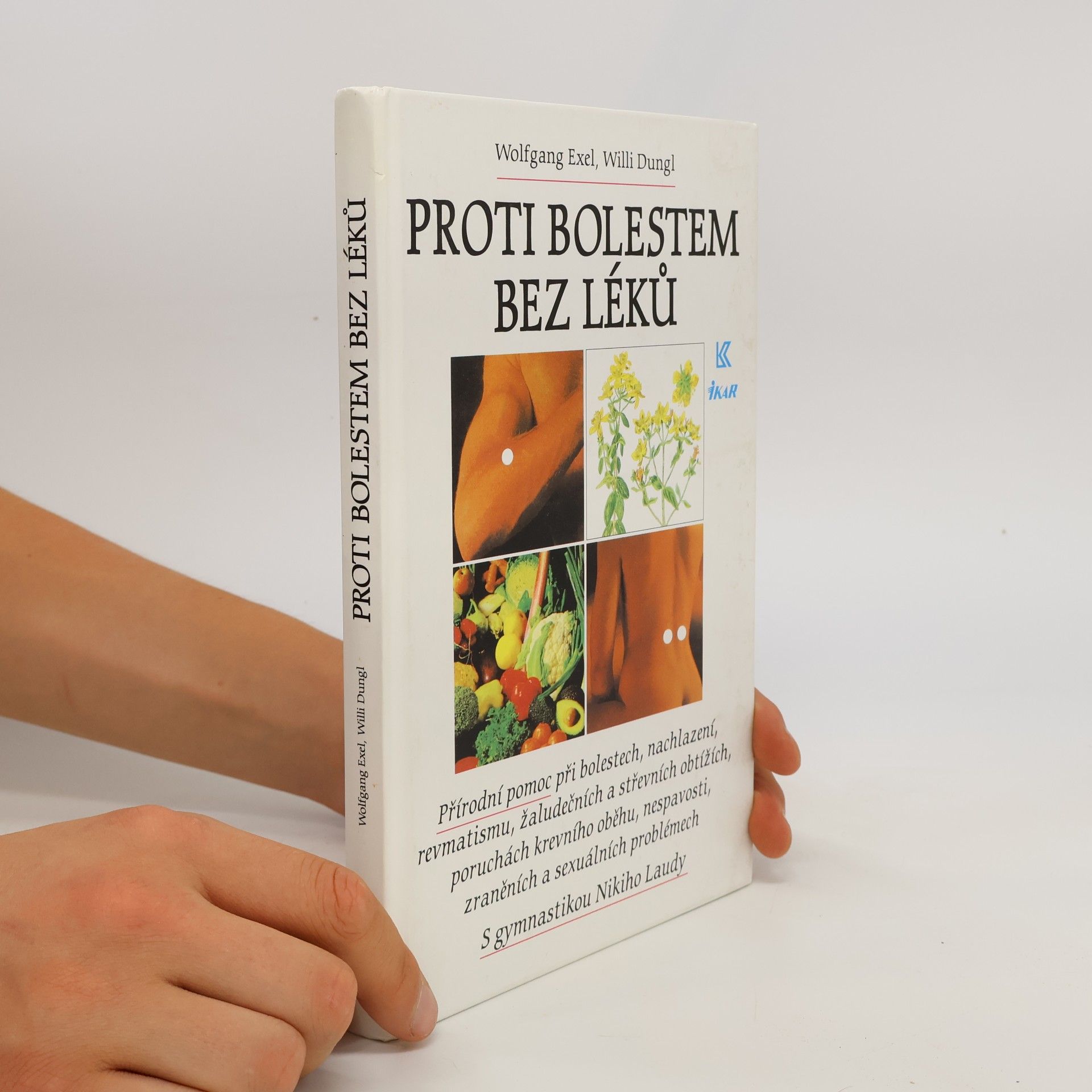 Willi Dungl Proti bolestem bez léků