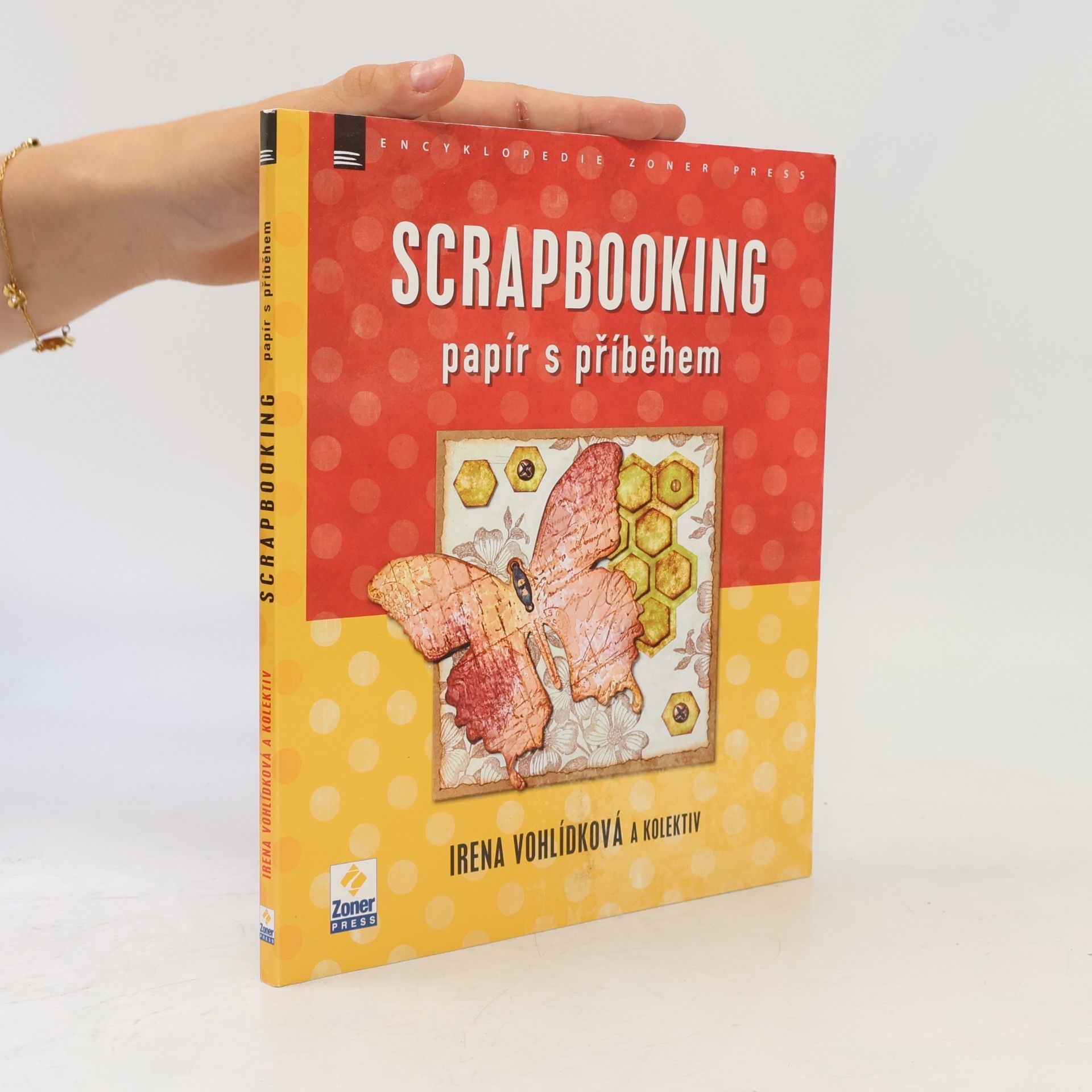 Irena Vohlídková Scrapbooking : papír s příběhem
