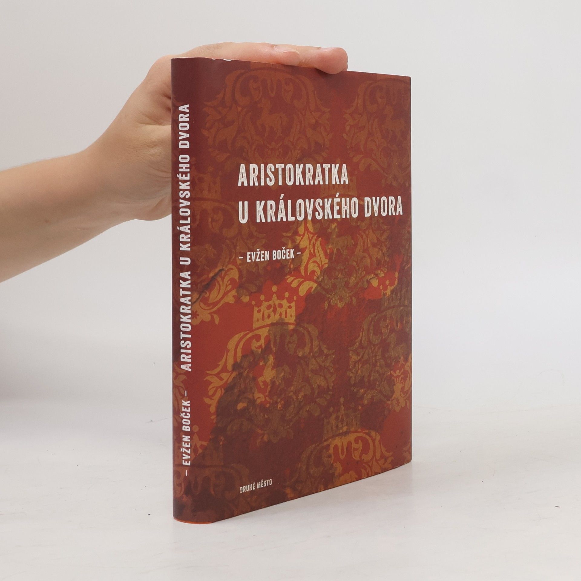 Evžen Boček Aristokratka u královského dvora