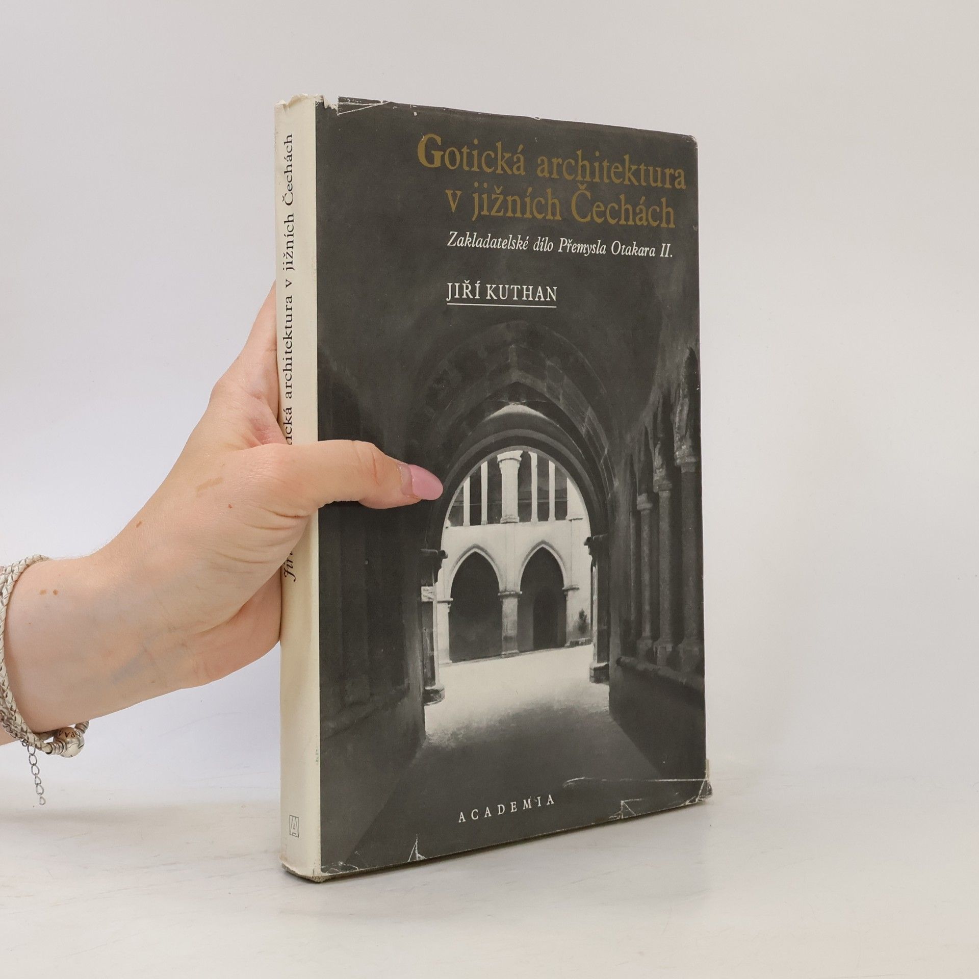 Jiří Kuthan Gotická architektura v jižních Čechách