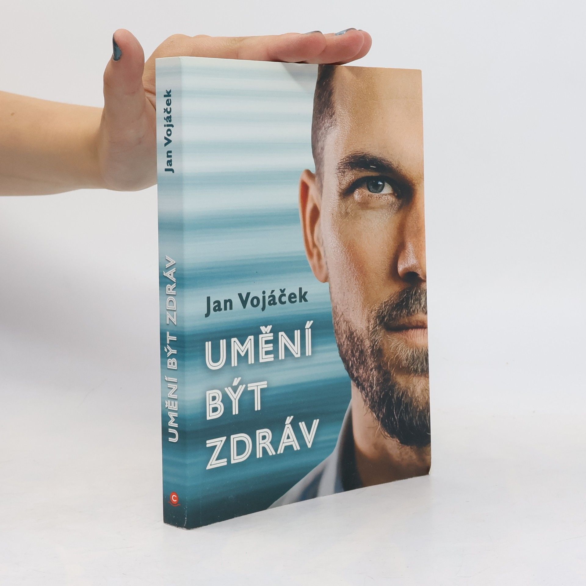 Jan Vojáček Umění být zdráv