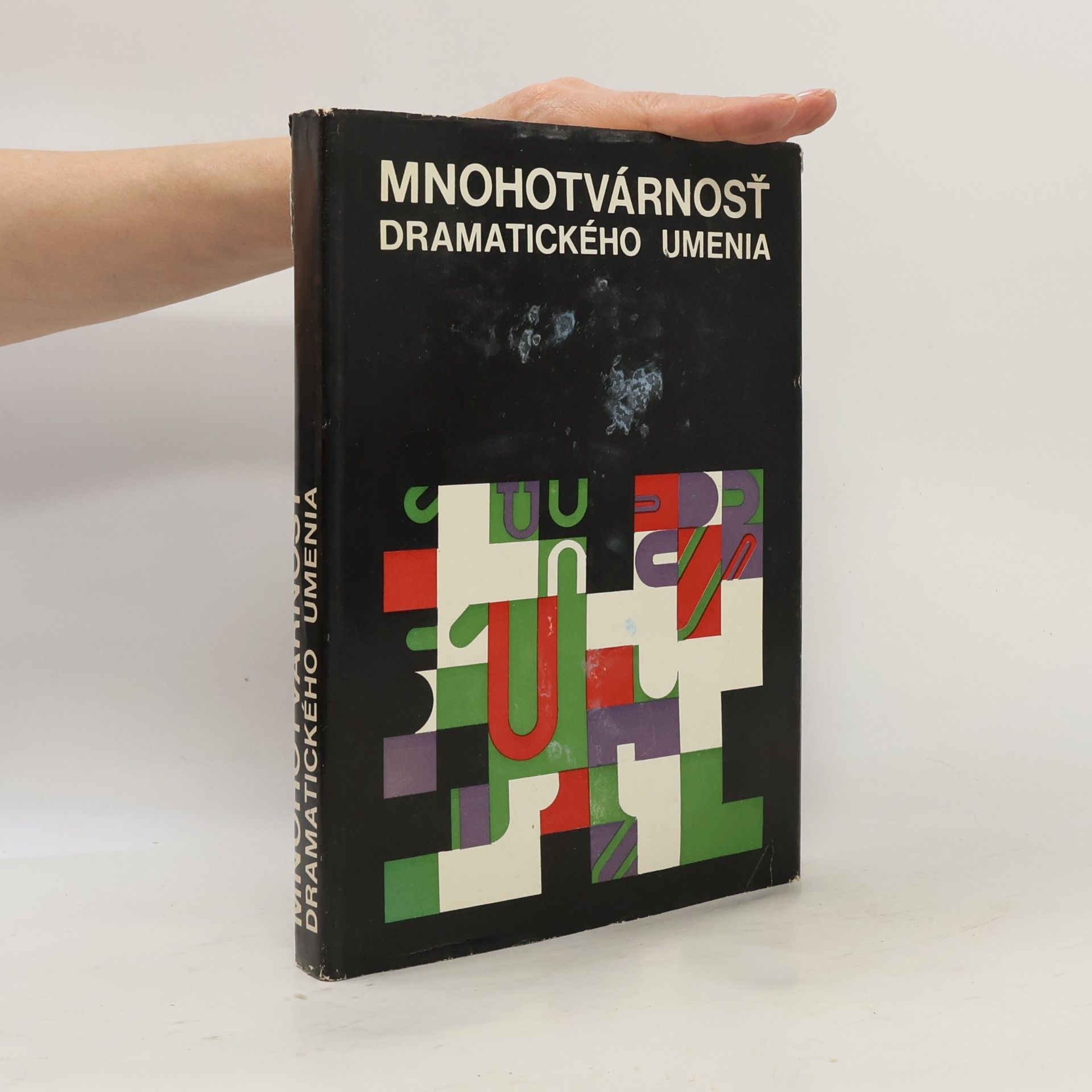 Marián Mikola Mnohotvárnosť dramatického umenia