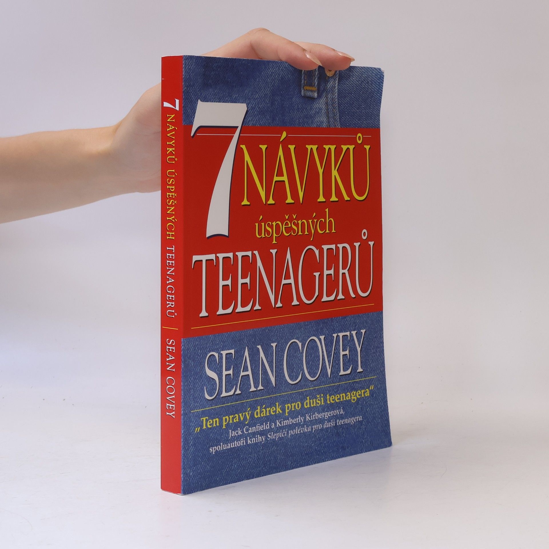 Sean Covey 7 návyků úspěšných teenagerů