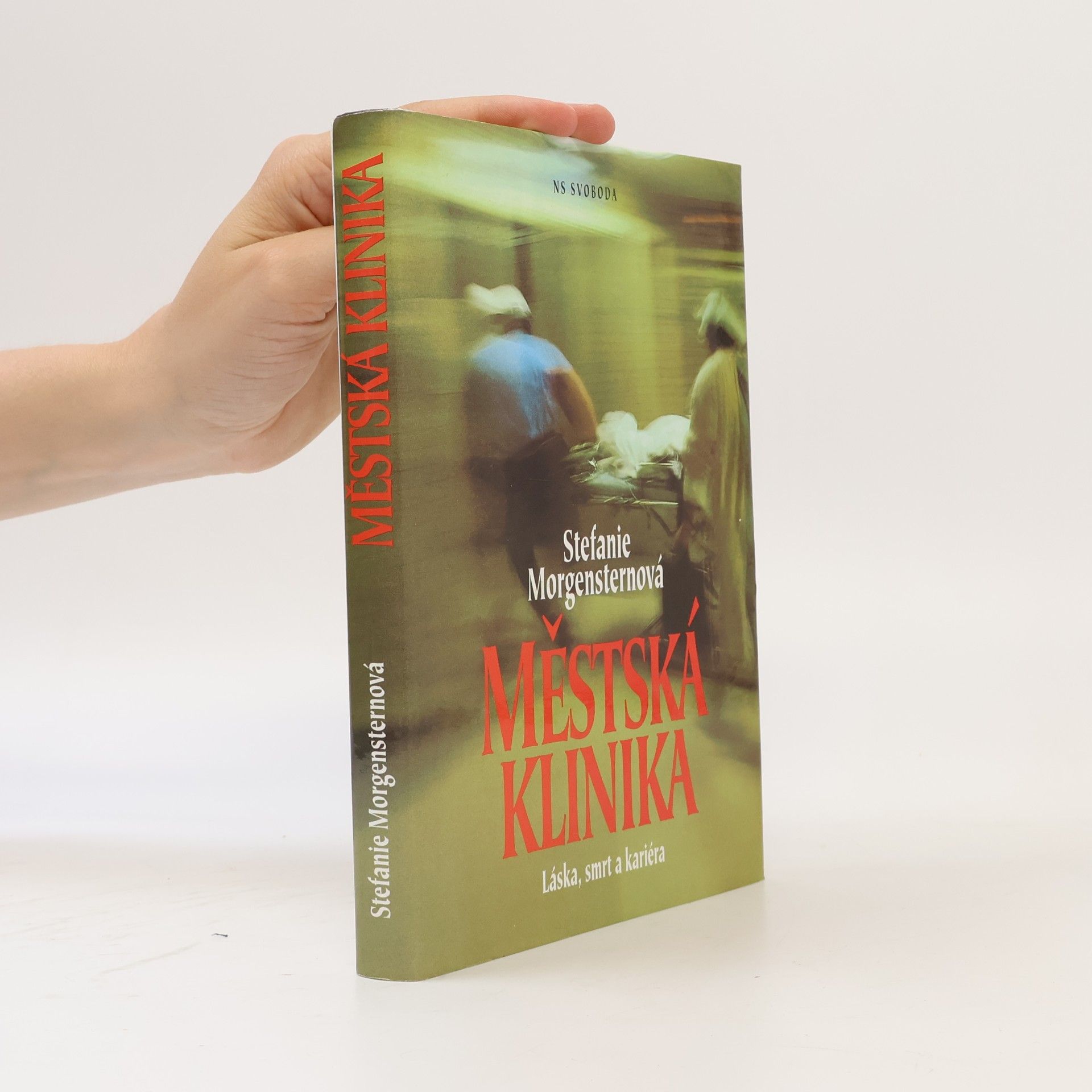 Stefanie Morgenstern Městská klinika - Láska, smrt a kariéra