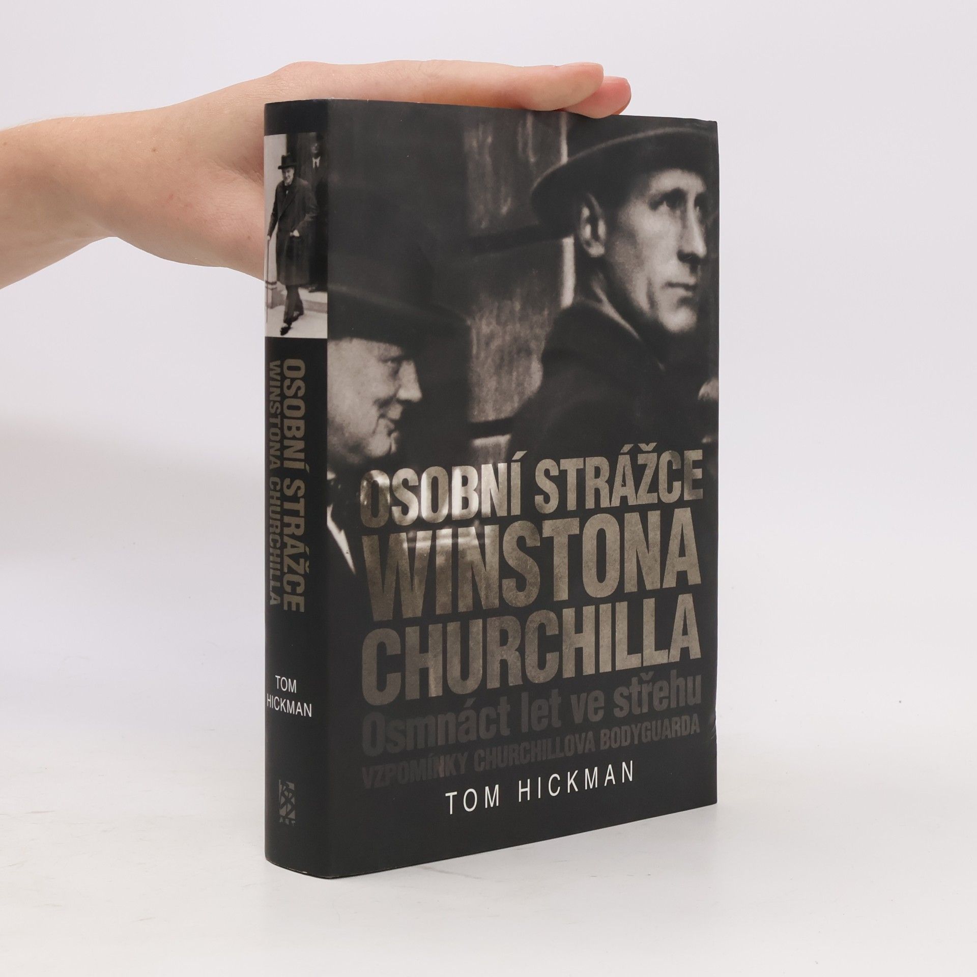 Tom Hickman Osobní strážce Winstona Churchilla