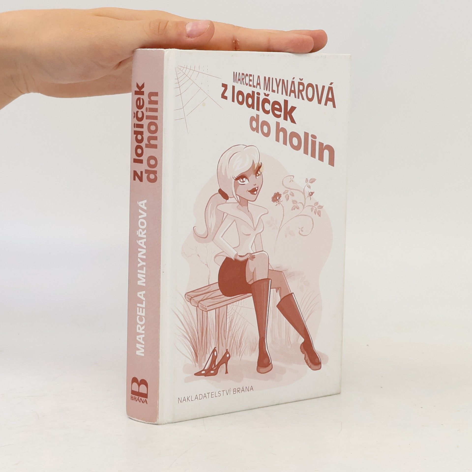 Marcela Mlynářová Z lodiček do holin